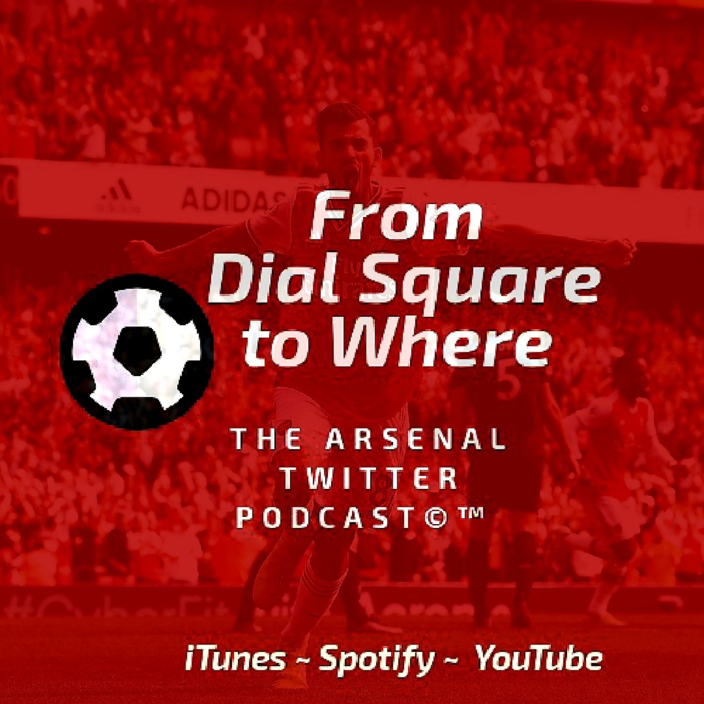 From Dial Square to Where©™, an Arsenal Podcast