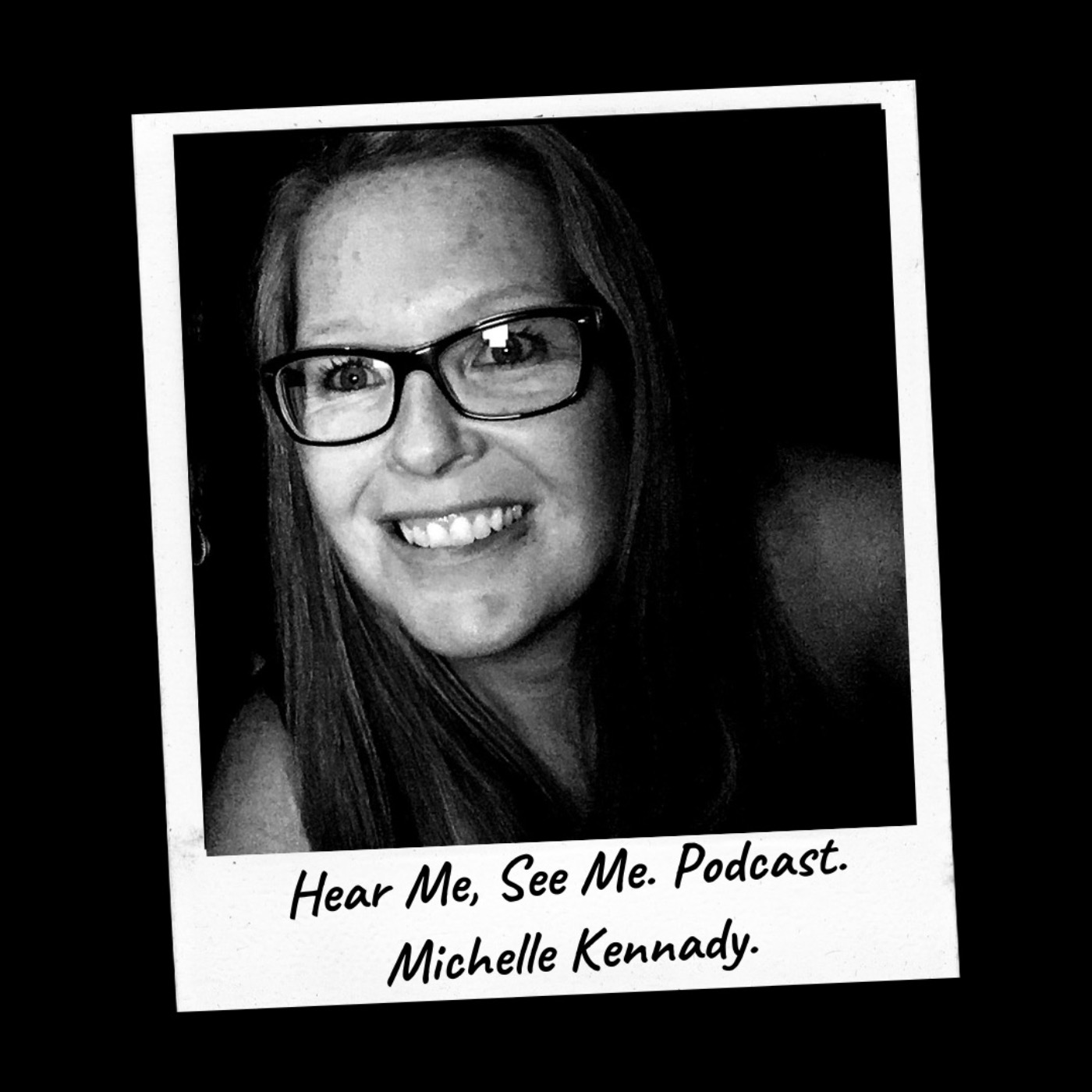 Hear Me, See Me Podcast