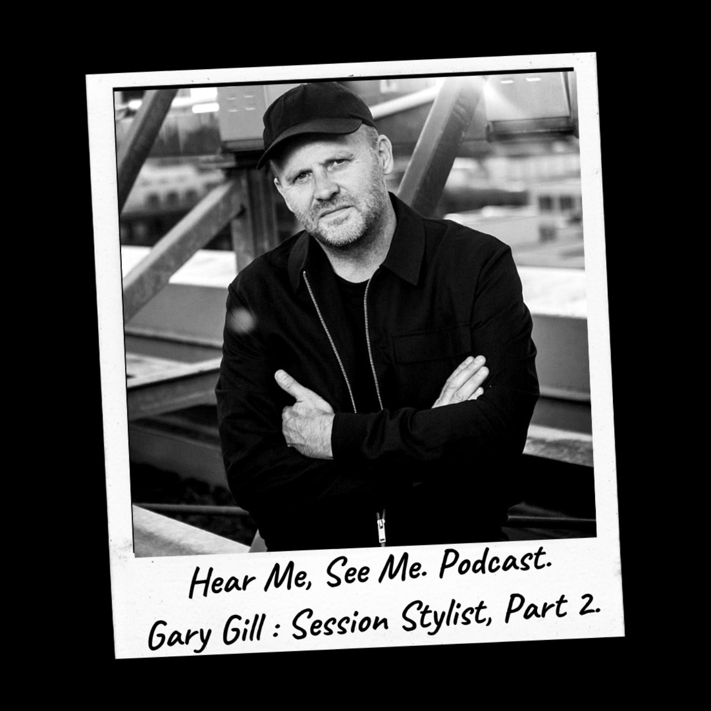 cover art for “Hear Me, See Me.” Podcast. Gary Gill part 2.