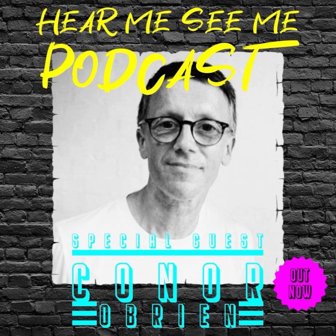 cover art for Hear Me, See Me Podcast with Conor O'Brien, Haircuts4Homeless Norwich Team Leader.