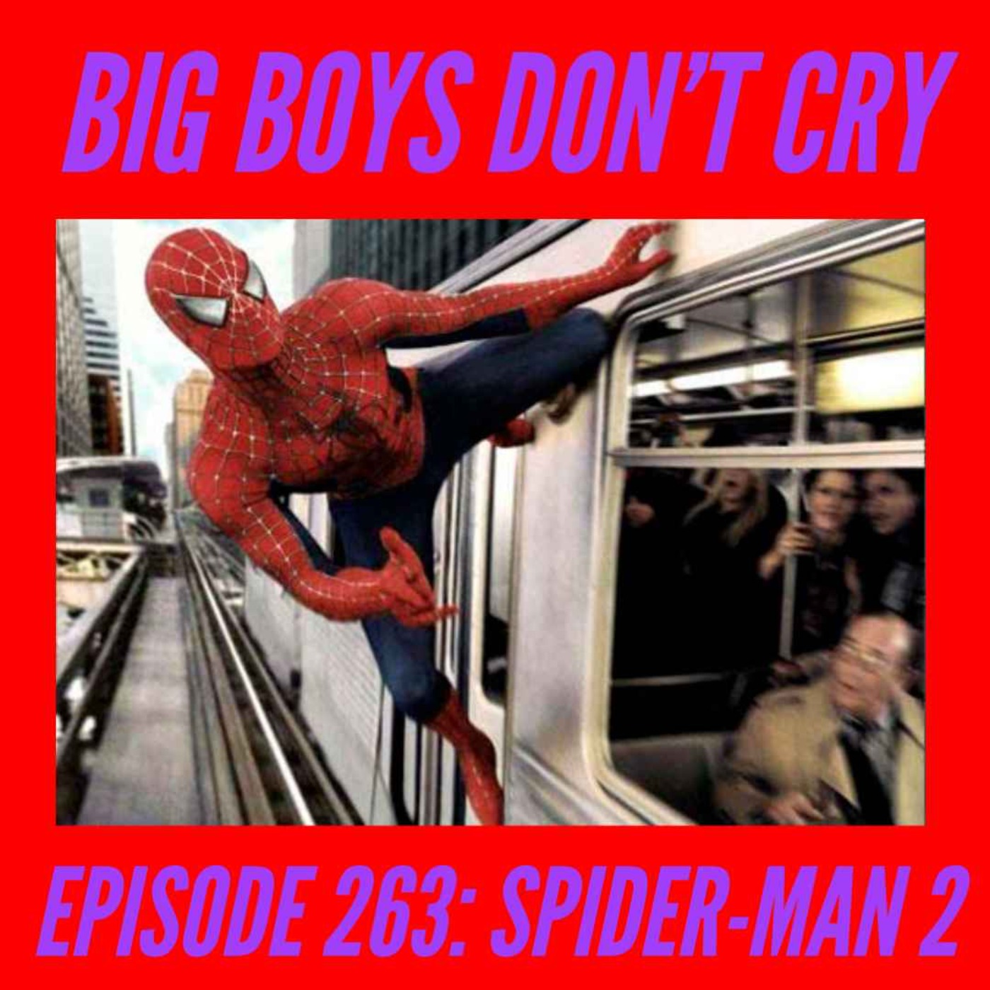 cover art for Episode #263 - Spider-Man 2