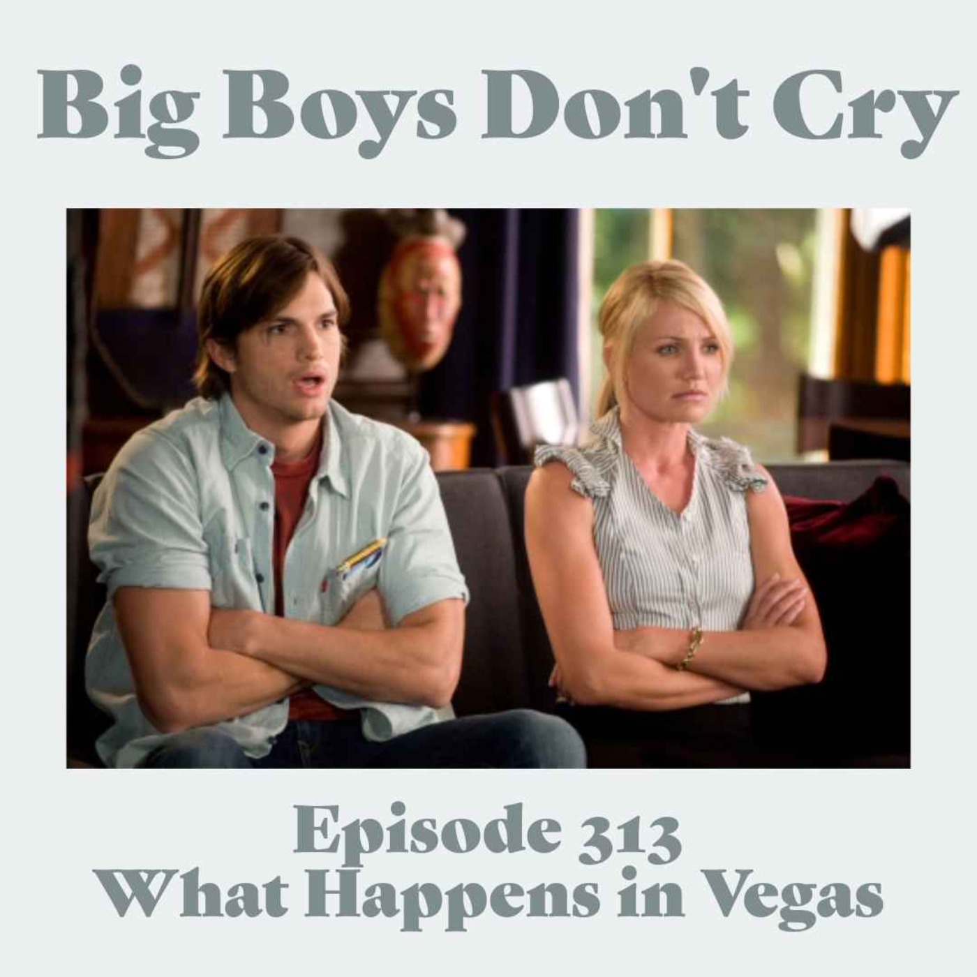 cover art for Episode #313 - What Happens in Vegas