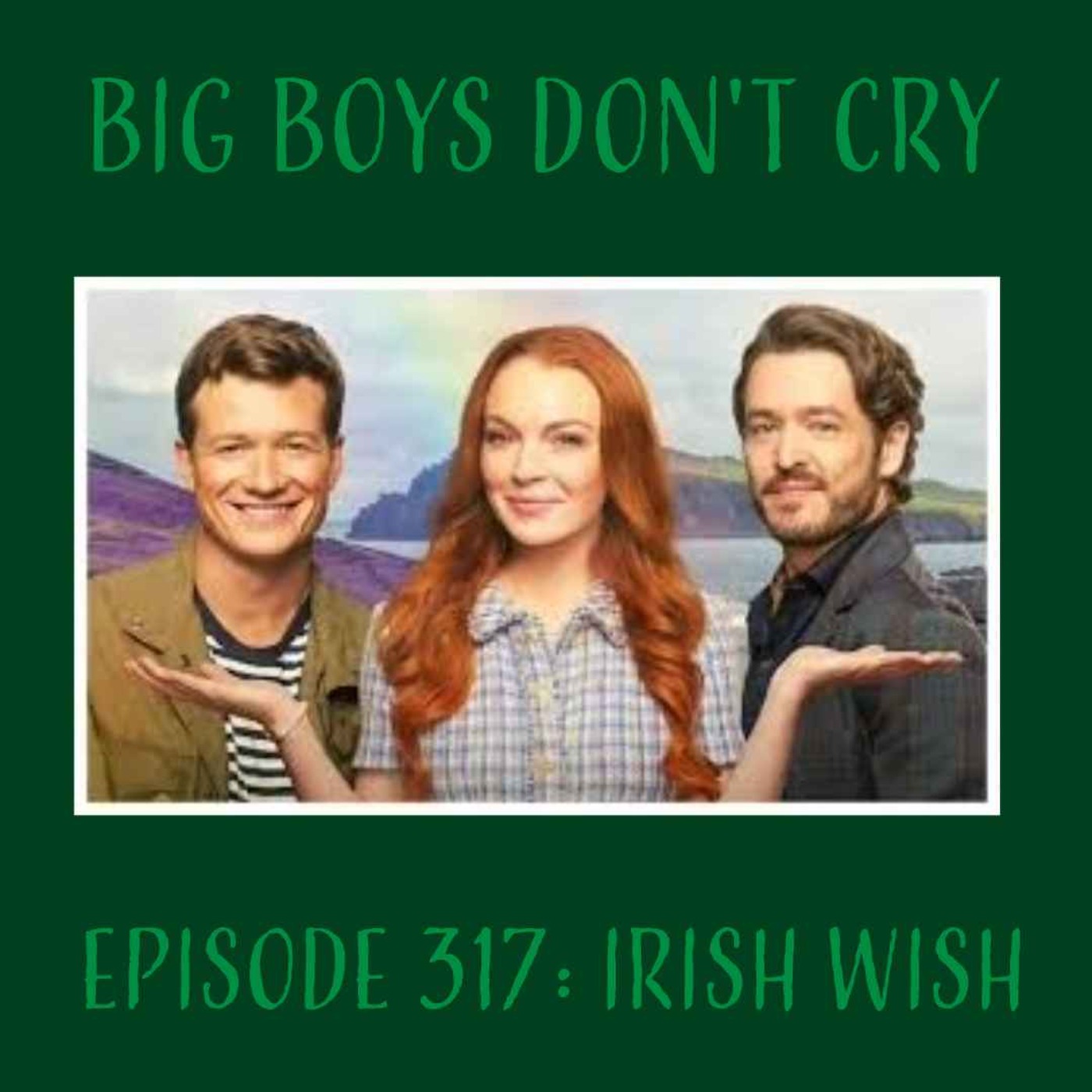 cover art for Episode #317 - Irish Wish