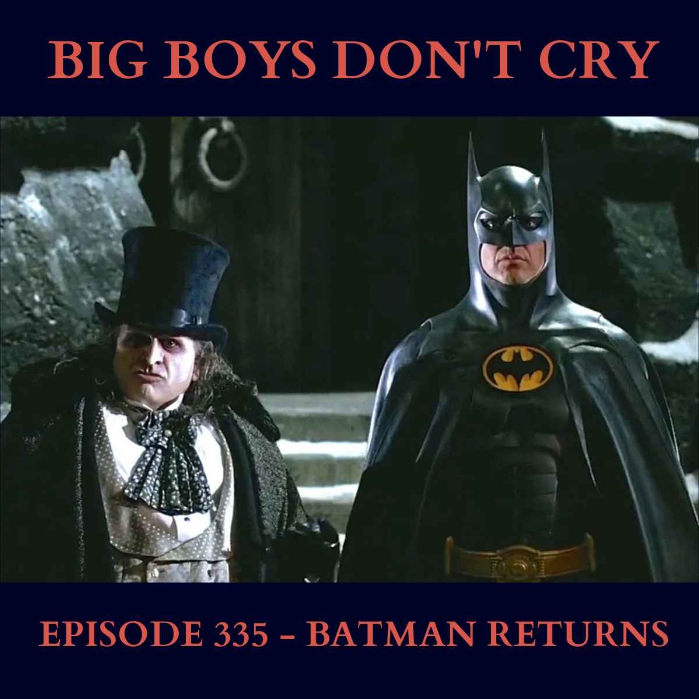 Episode #335 - Batman Returns