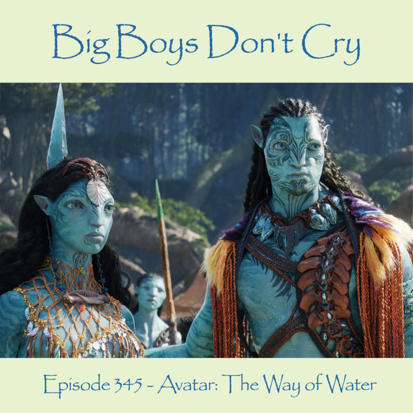 Episode #345 - Avatar: The Way of Water episode artwork
