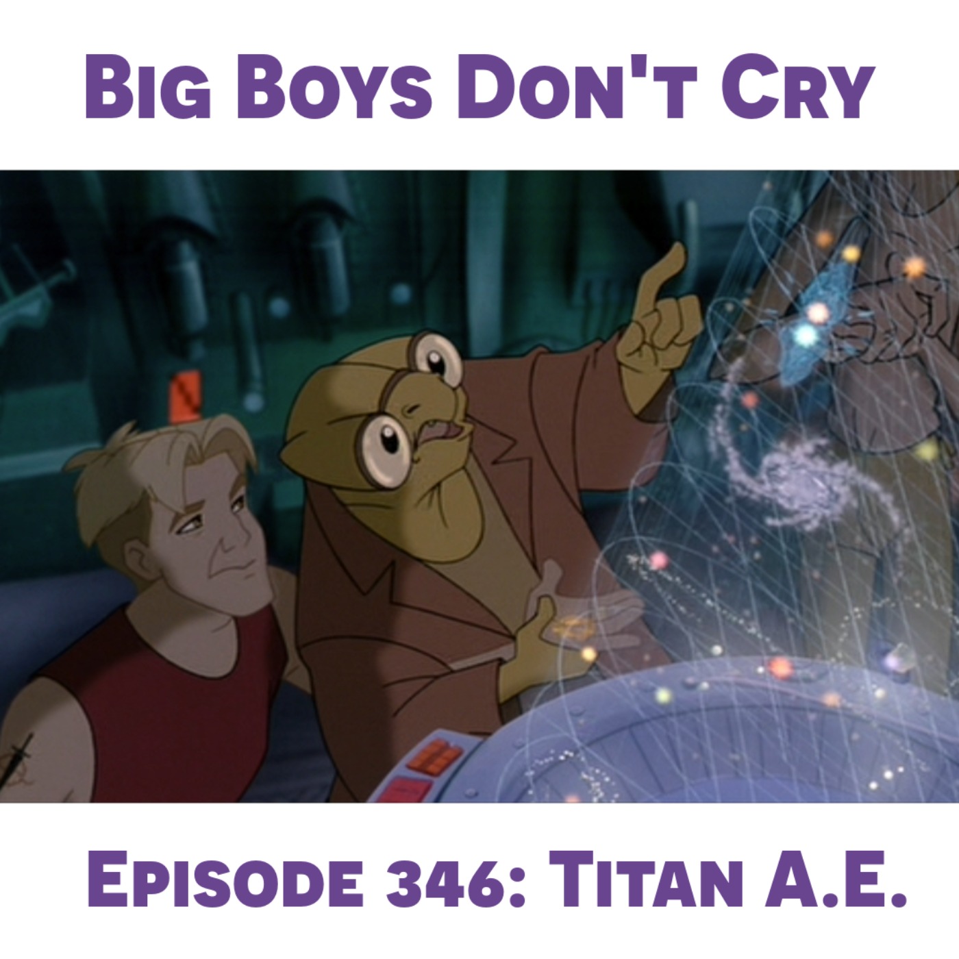 Episode #346 - Titan A.E.