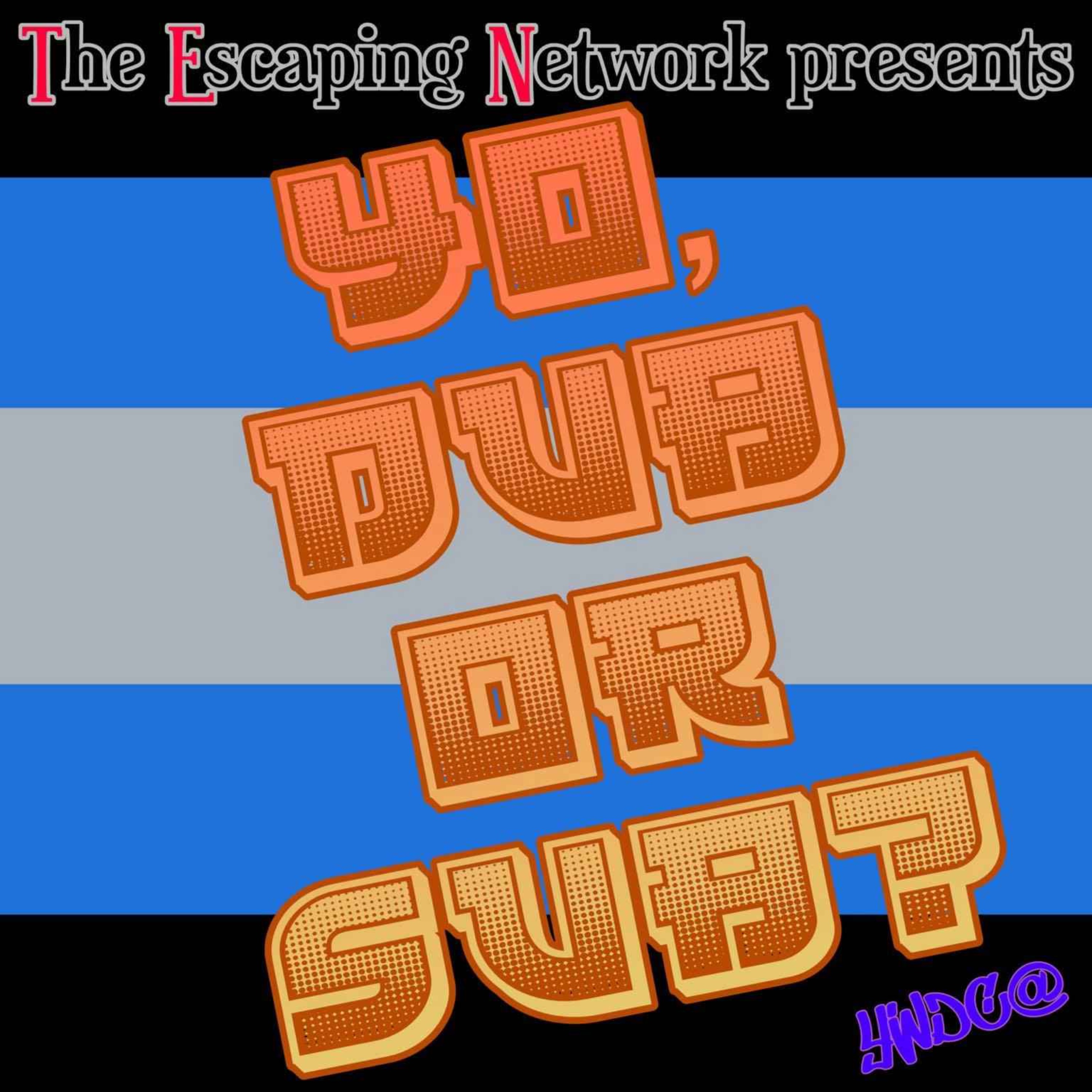 cover art for Episode 41: Yo, Dub or Sub?