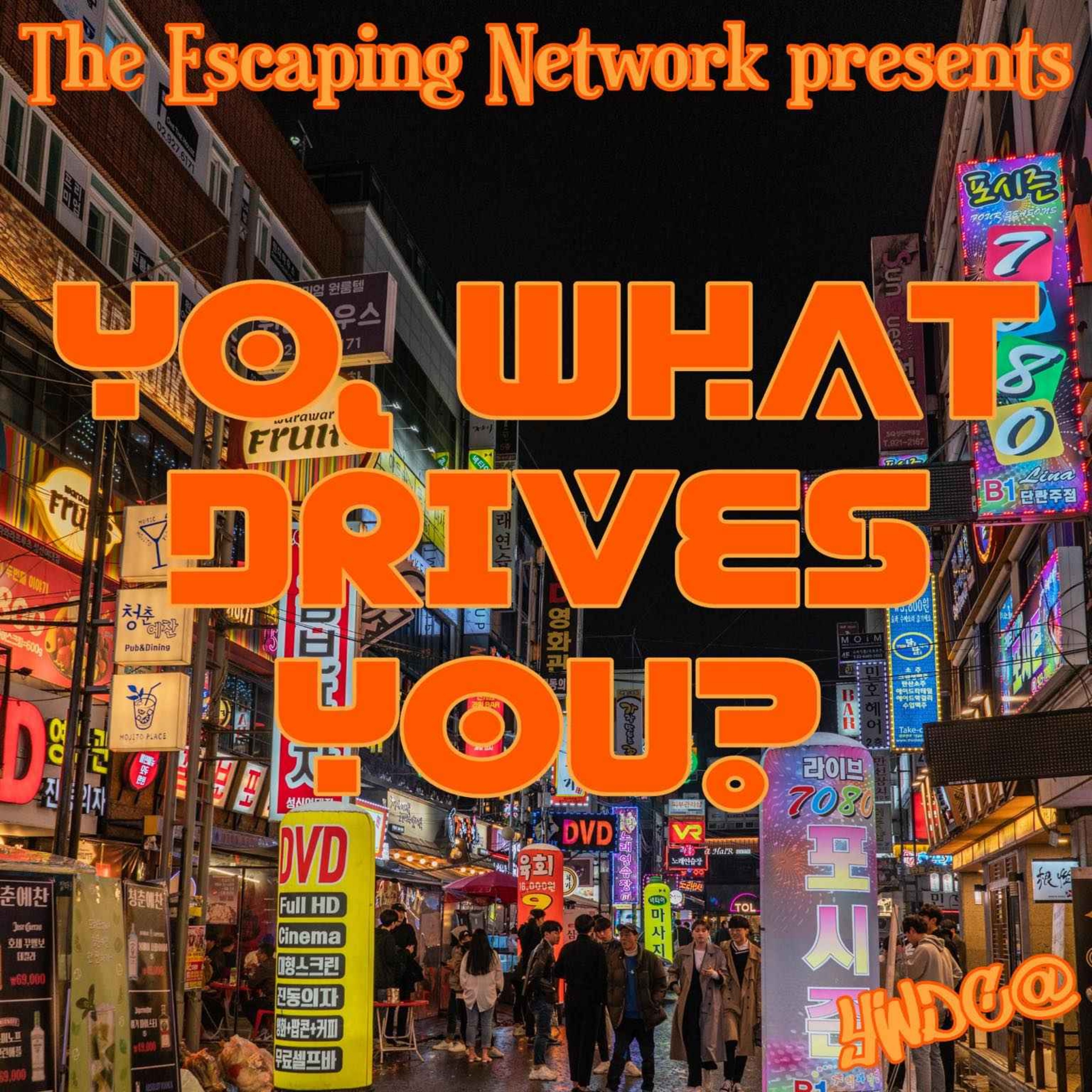 cover art for Episode 62: Yo, What Drives You?