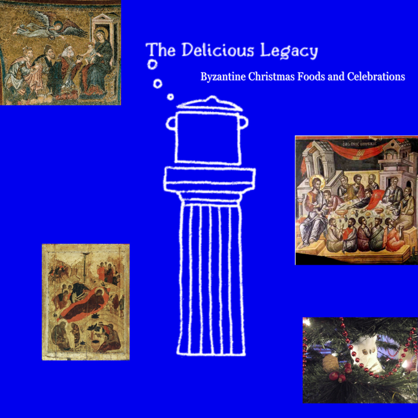 cover art for Byzantine Christmas Foods and Traditional Greek Christmas Recipes
