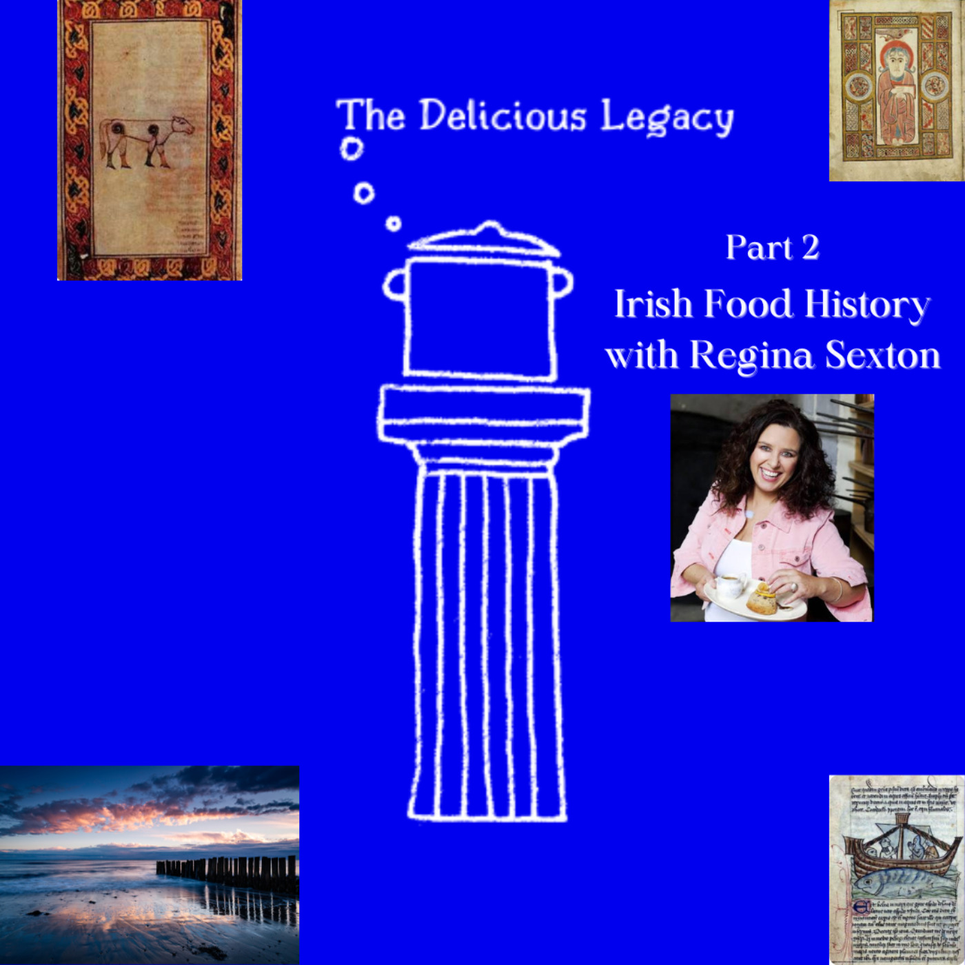 cover art for History of Irish Food with Regina Sexton Pt2