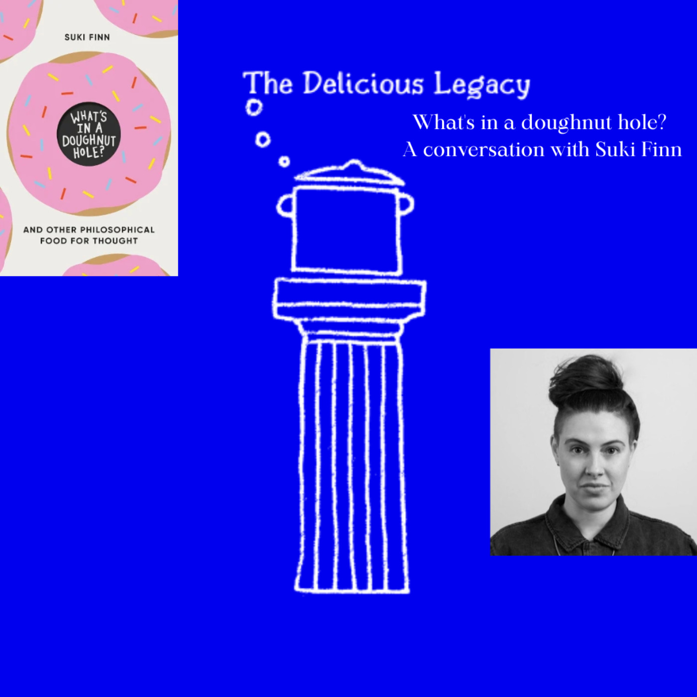 What's in a doughnut hole? A conversation with Suki Finn episode artwork