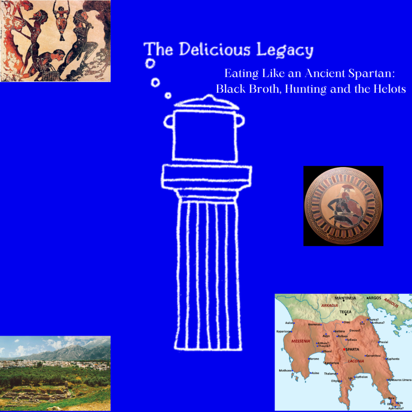 Eating Like an Ancient Spartan: Black Broth, Hunting and the Helots episode artwork
