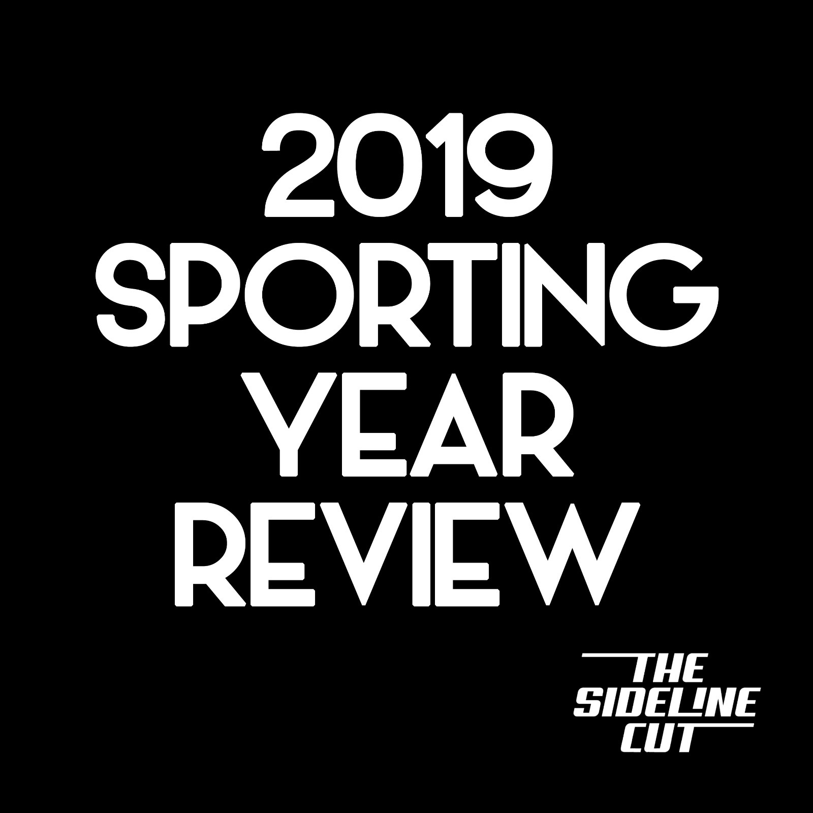 2019: The Sporting Year in Review