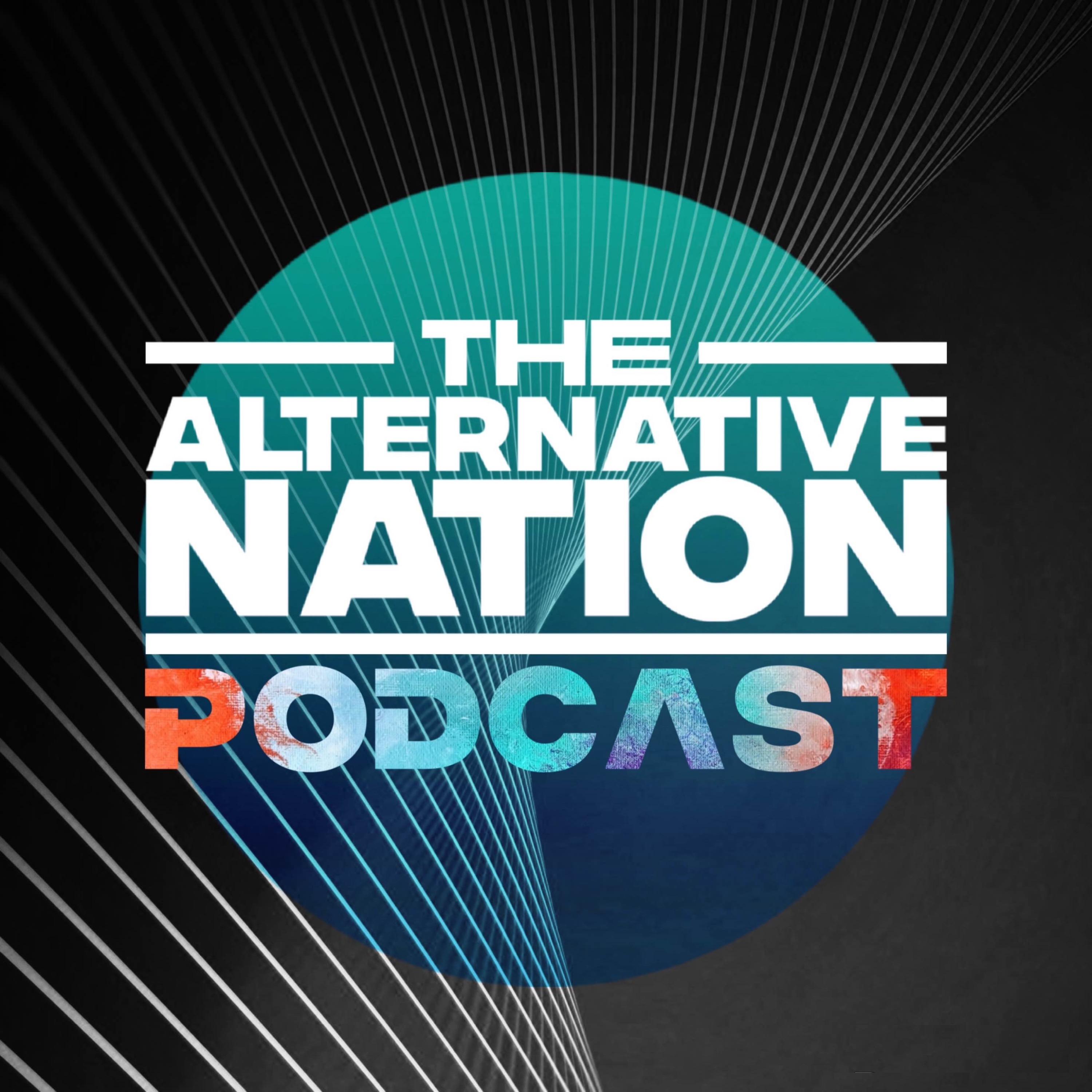 The Alternative Nation Podcast
