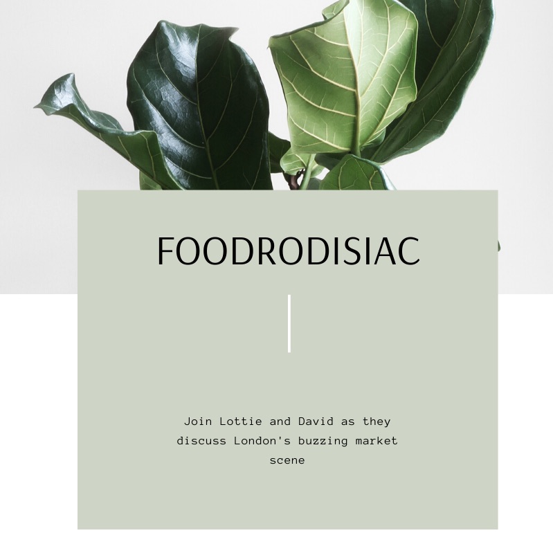 cover art for Foodrodisiac: Exploring London's Markets