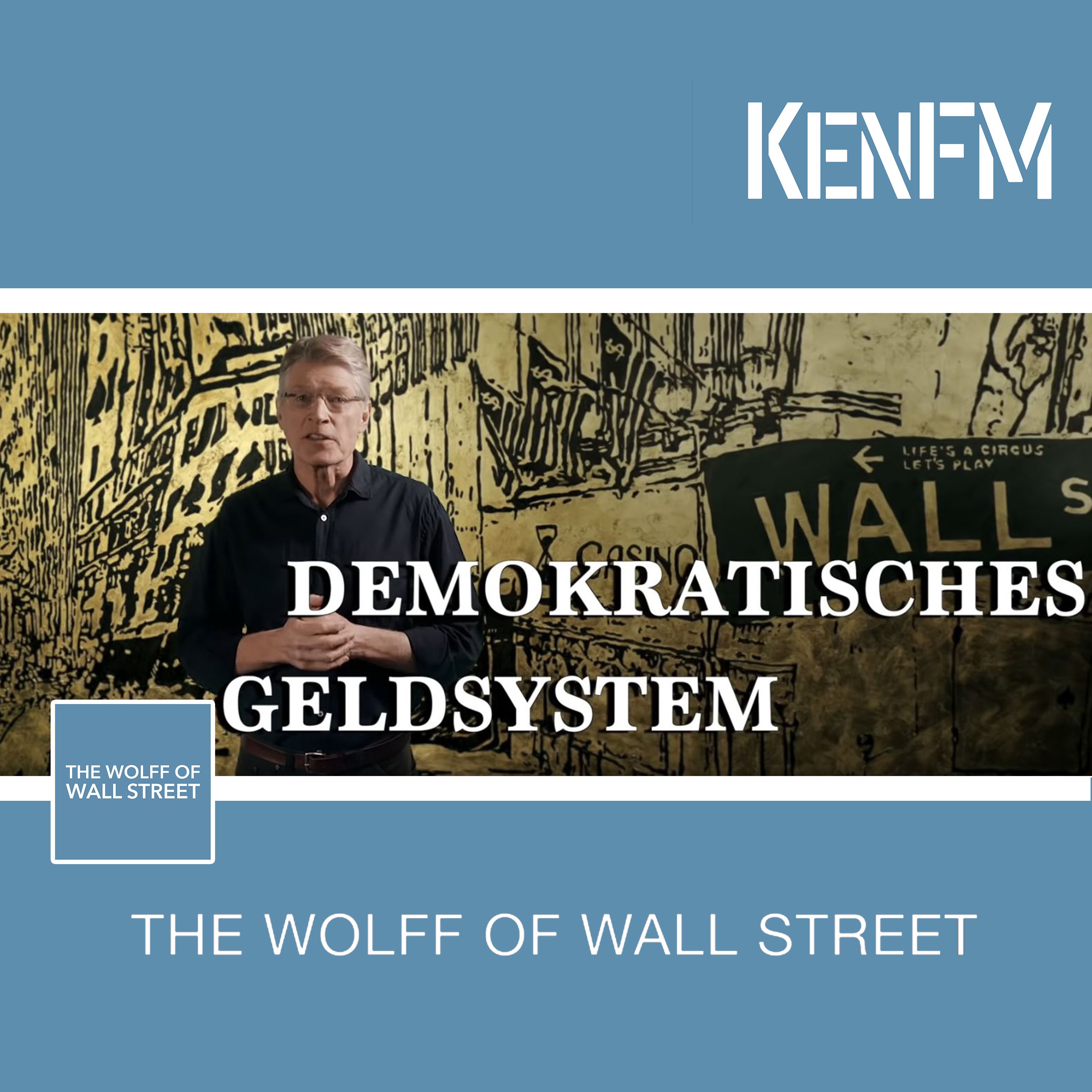 The Wolff of Wall Street: Demokratisches Geldsystem