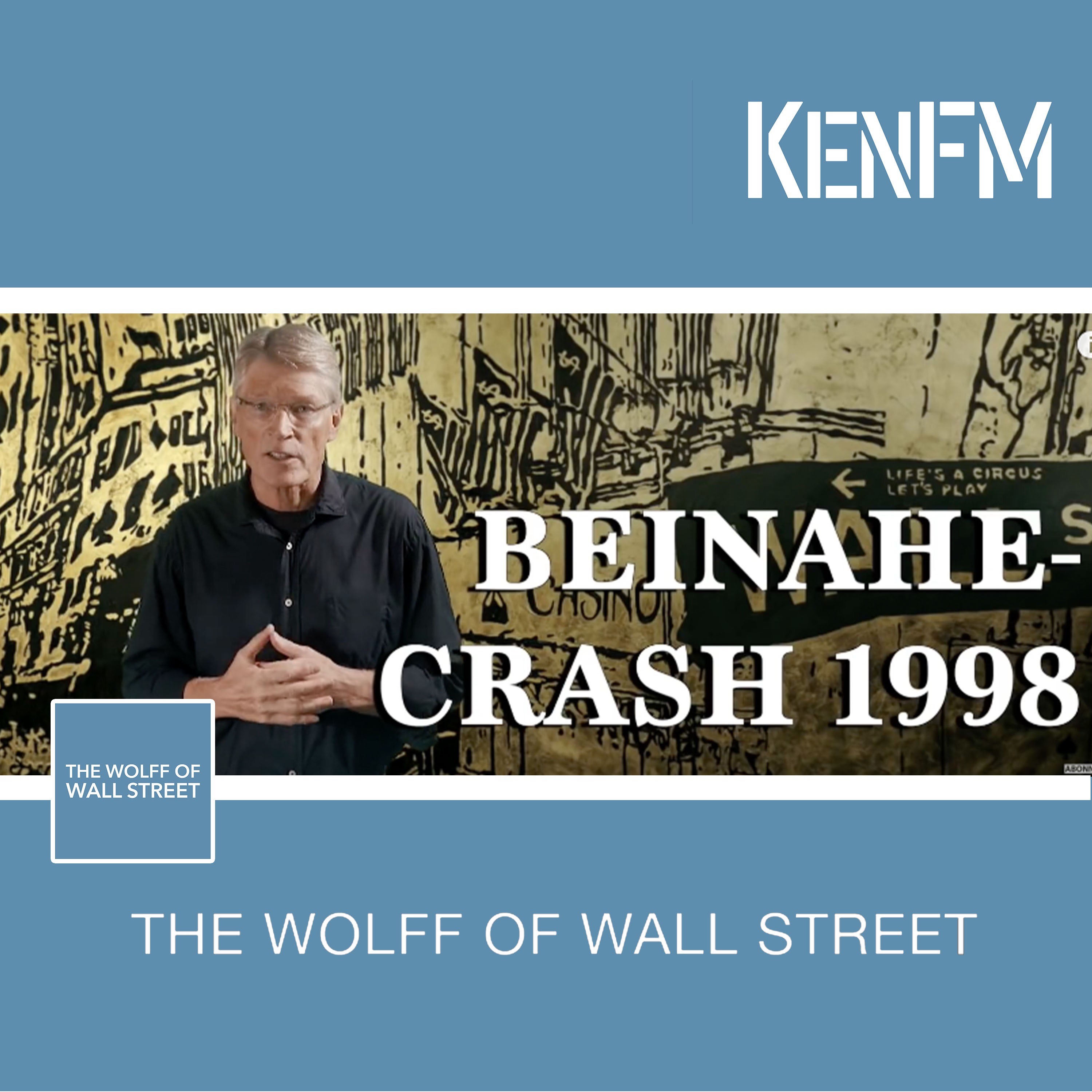 The Wolff of Wall Street: Beinahe-Crash 1998