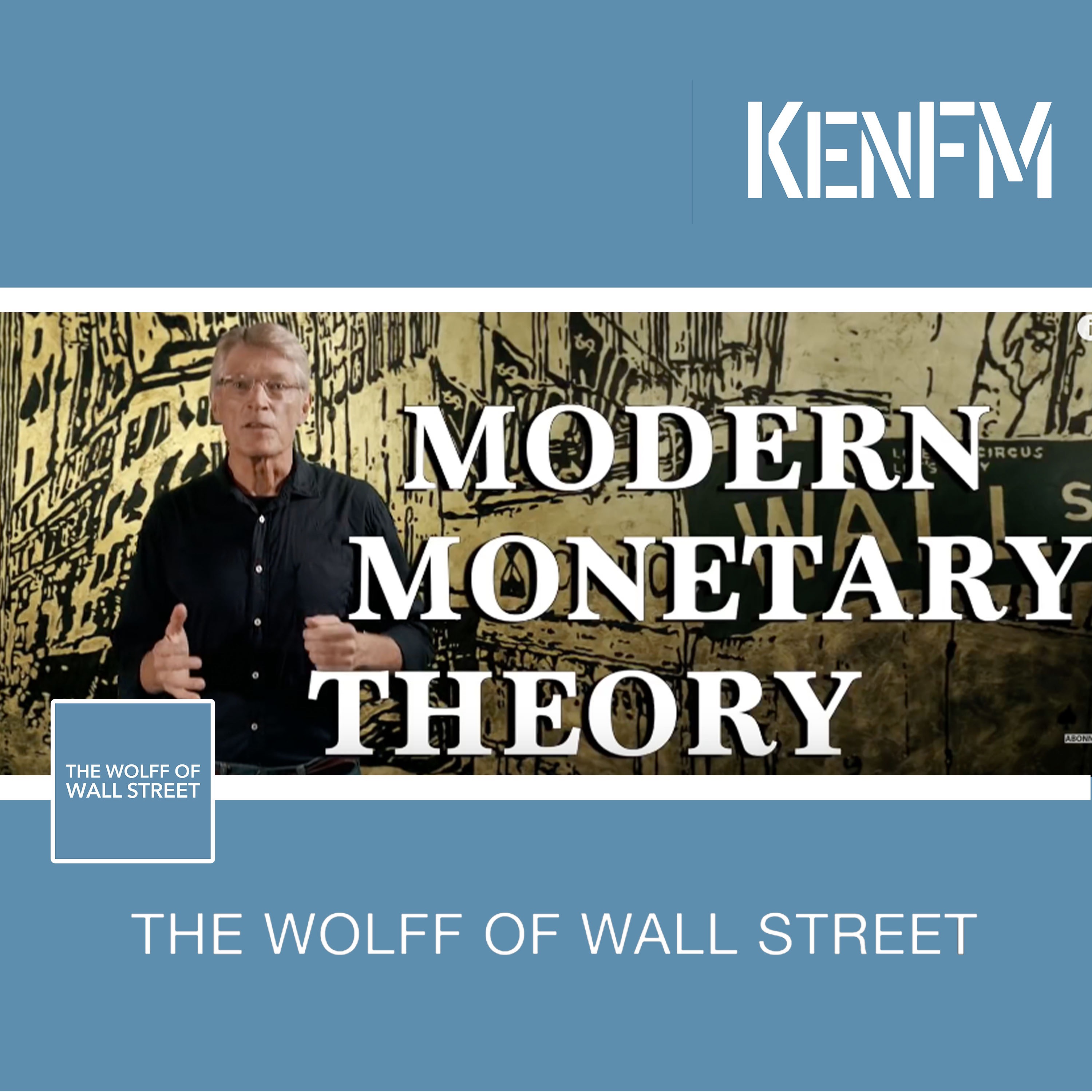 The Wolff of Wall Street: Modern Monetary Theory