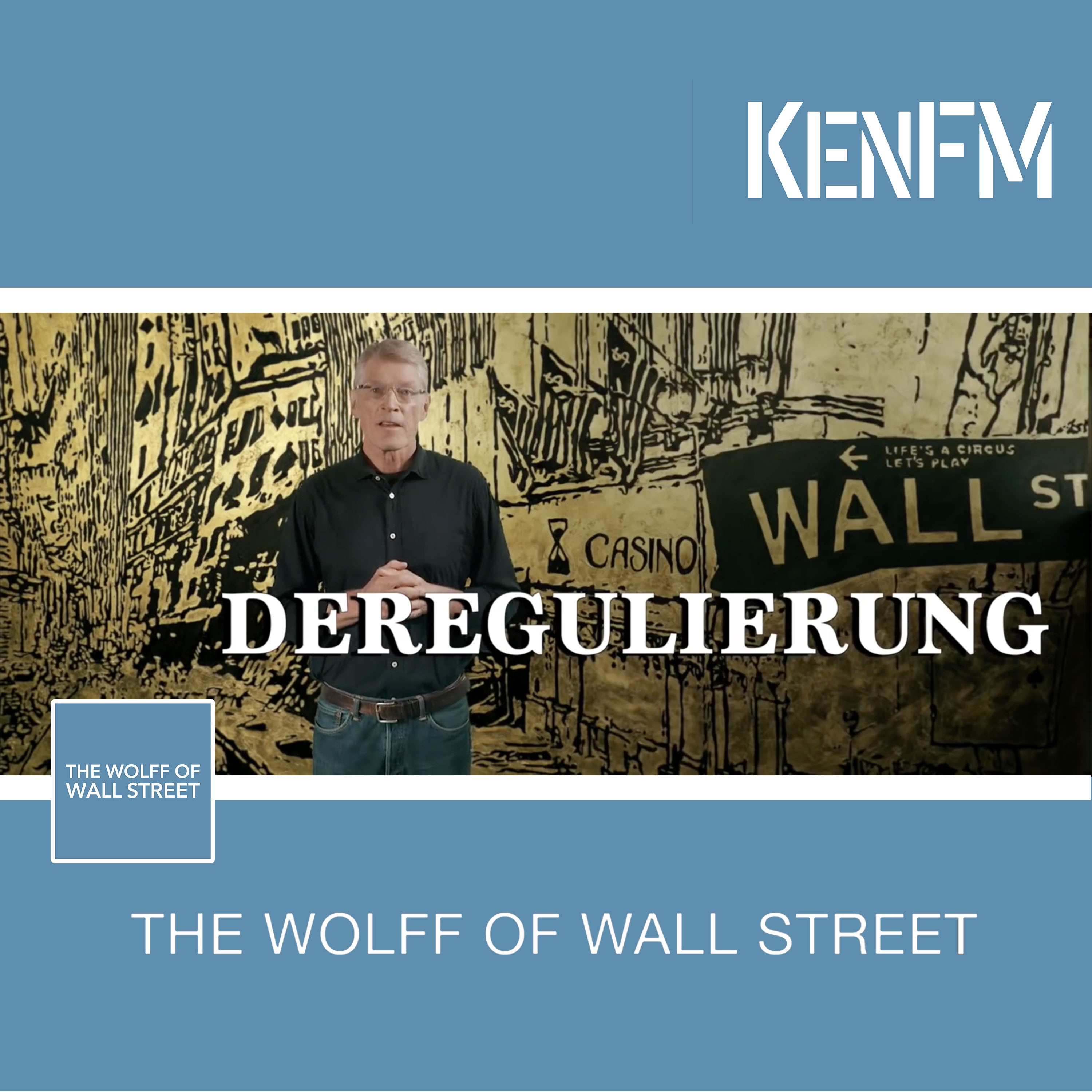 The Wolff of Wall Street: Deregulierung