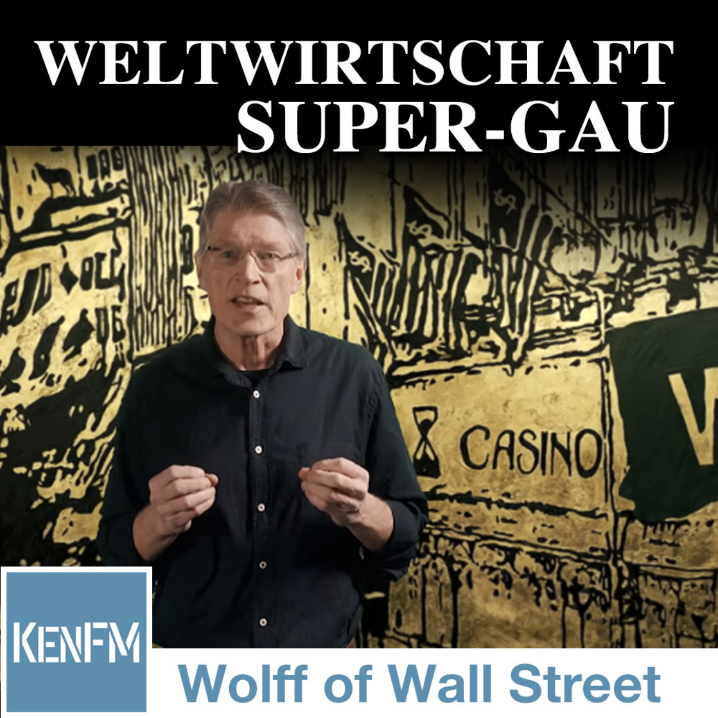 The Wolff of Wall Street SPEZIAL: Corona-Virus – Super-GAU für die Weltwirtschaft