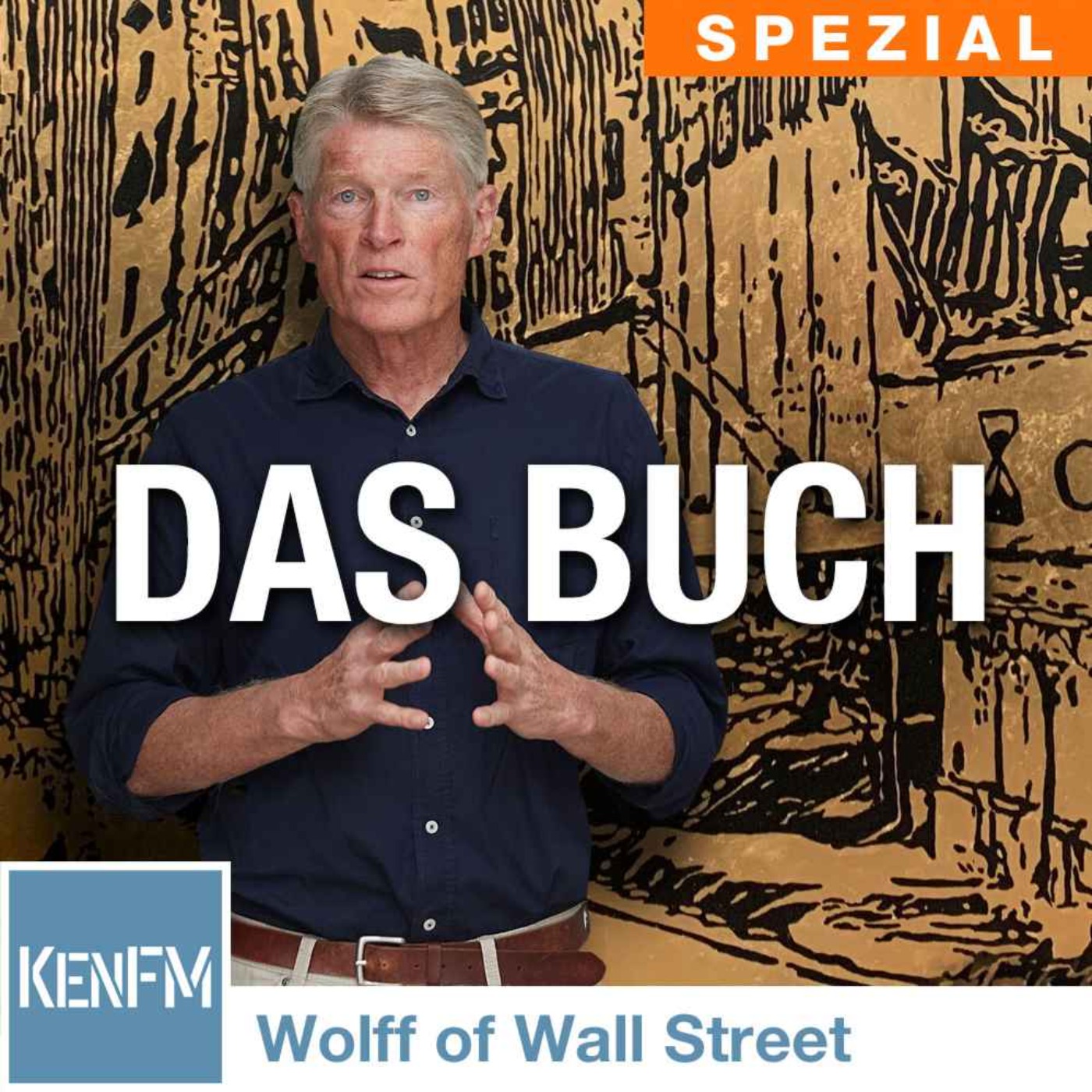 The Wolff of Wall Street SPEZIAL: „Ernst Wolff erklärt das globale Finanzsystem“ – Das Buch