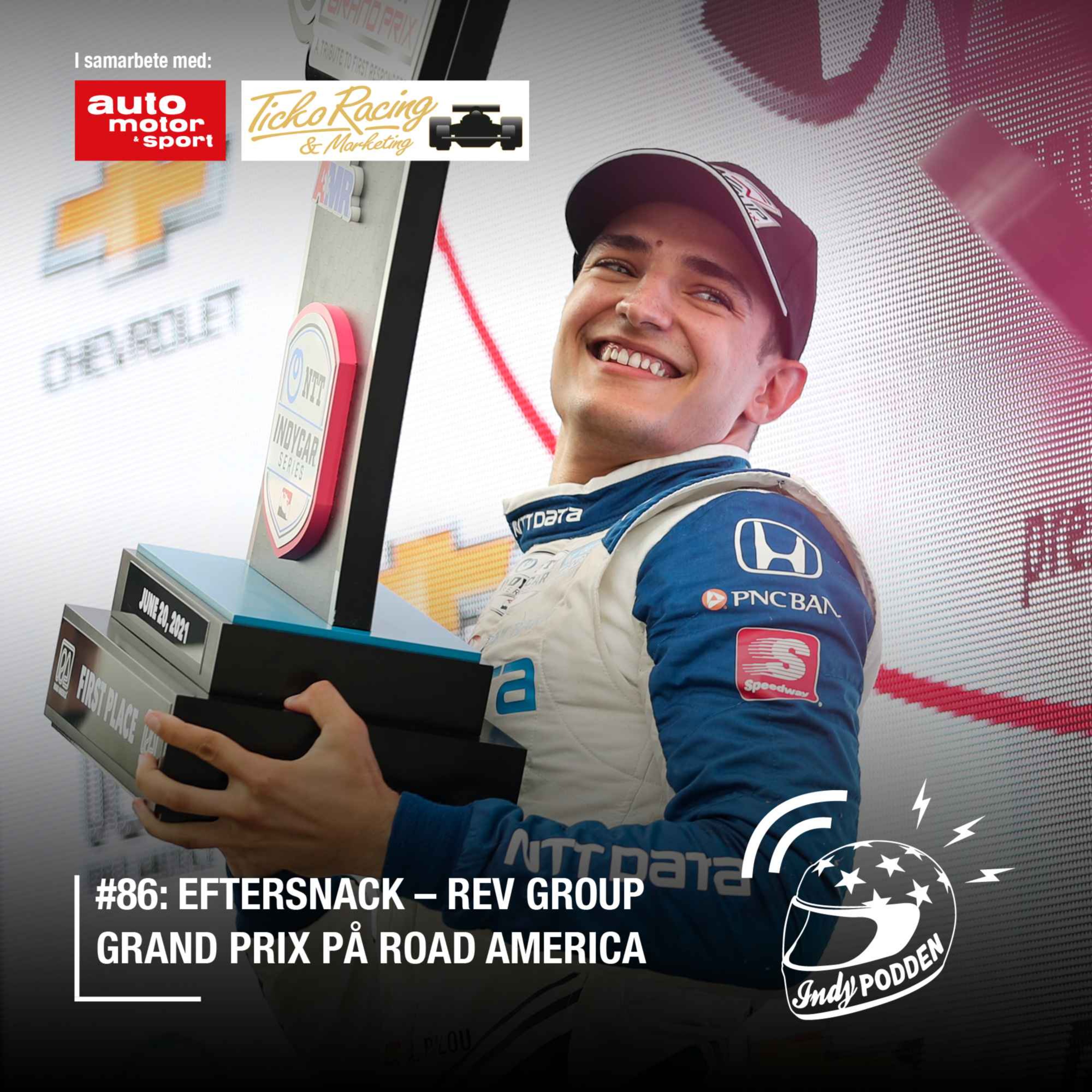 #86: Eftersnack – REV Group Grand Prix på Road America