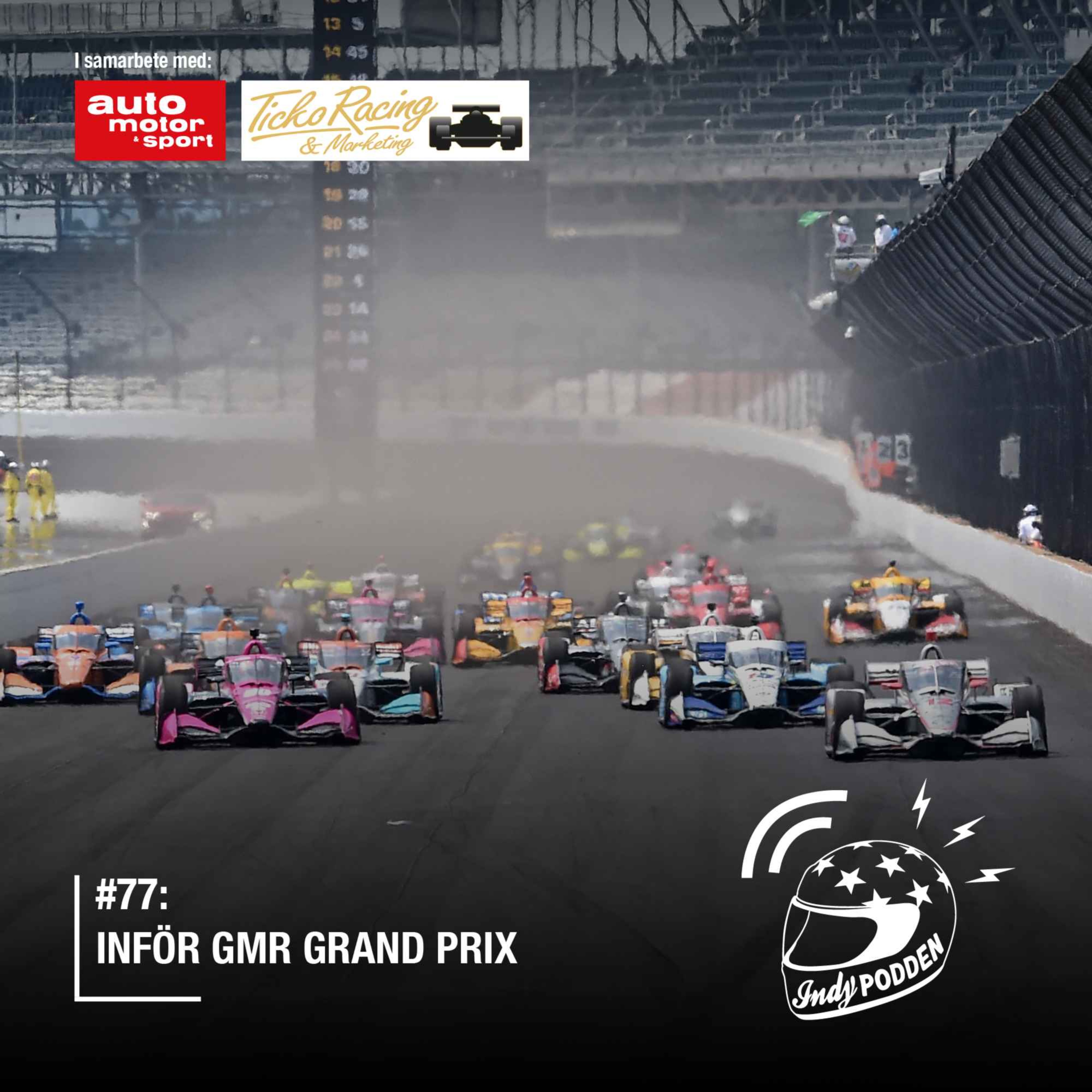 #77: Inför GMR Grand Prix