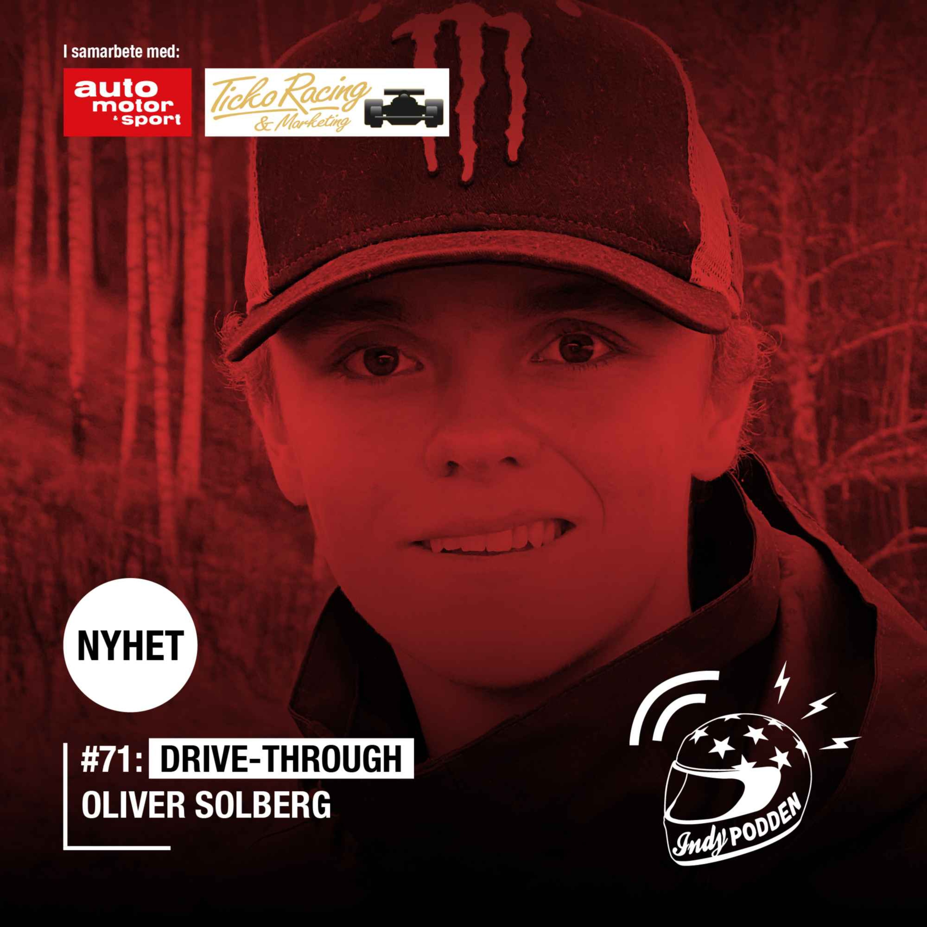 #71: DRIVE-THROUGH – Oliver Solberg