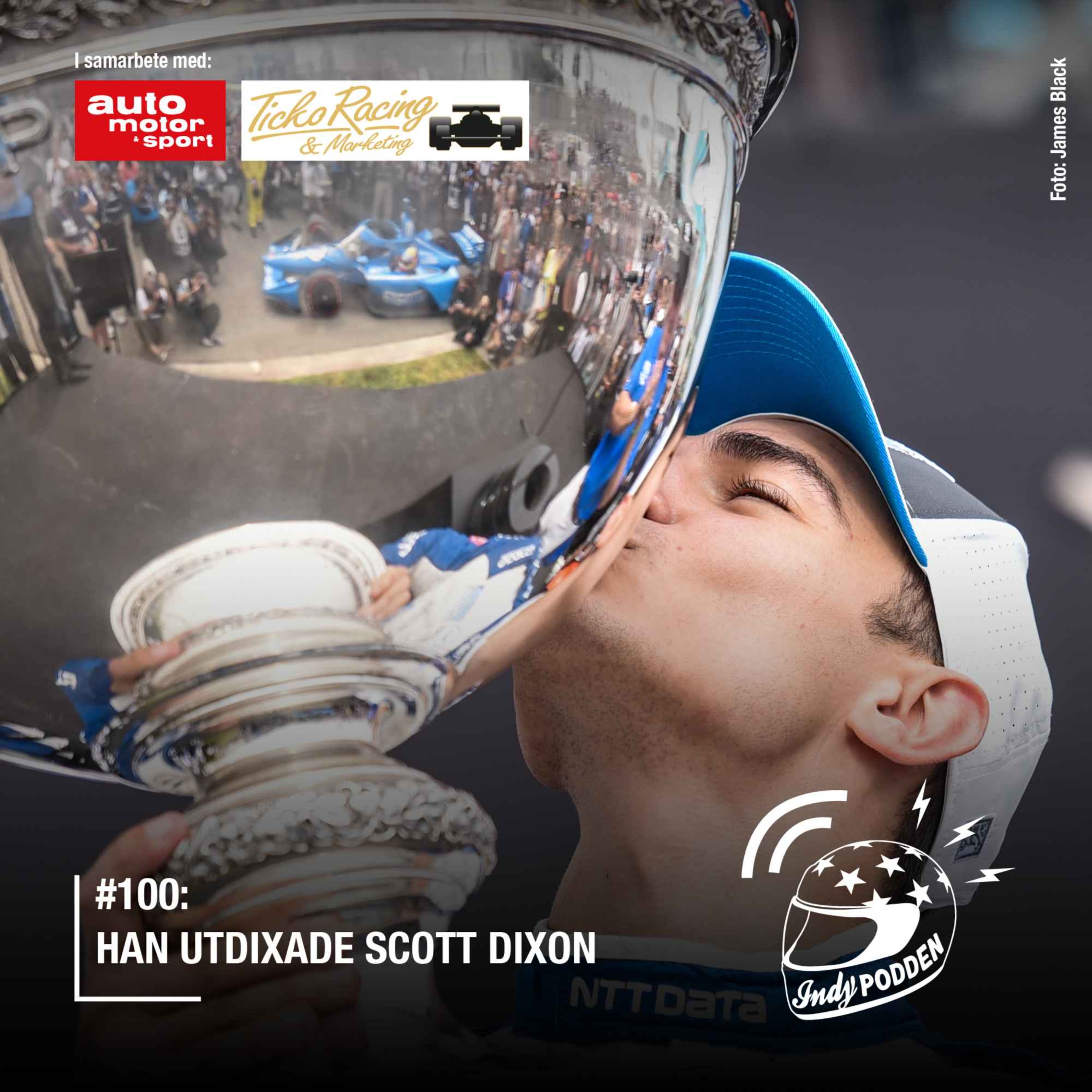 #100: Han utdixade Scott Dixon