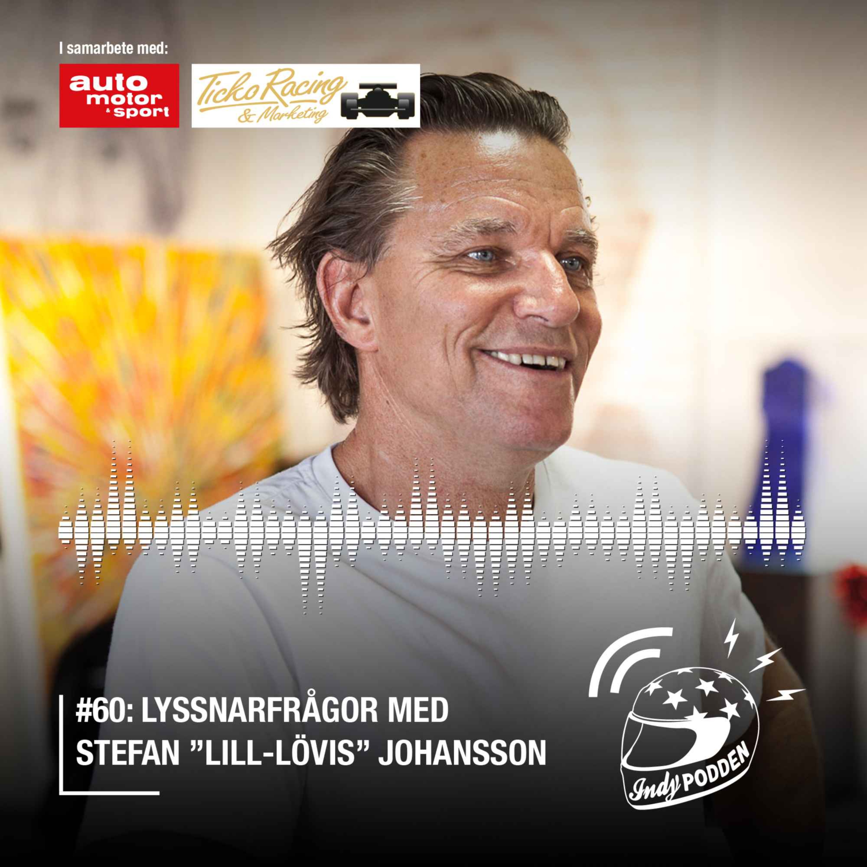 #60: Lyssnarfrågor med Stefan ”Lill-Lövis” Johansson