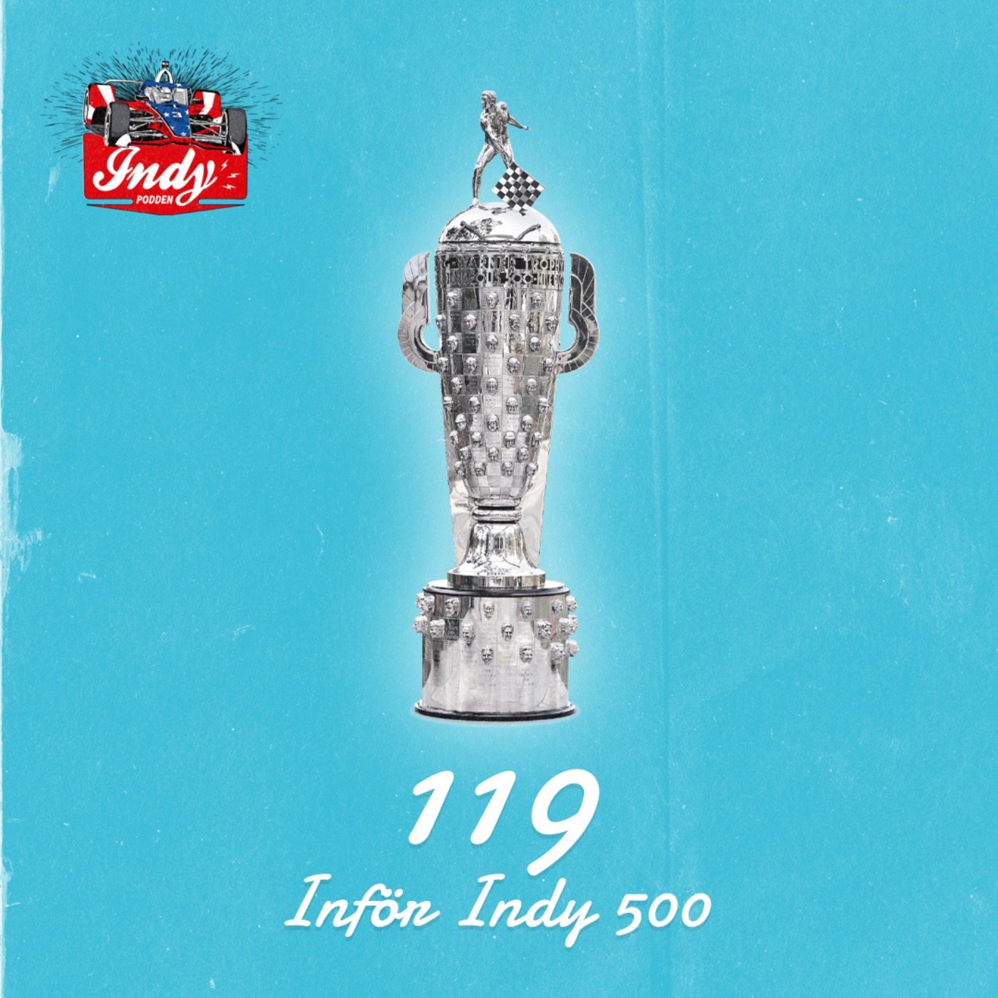 #119: Inför Indy 500