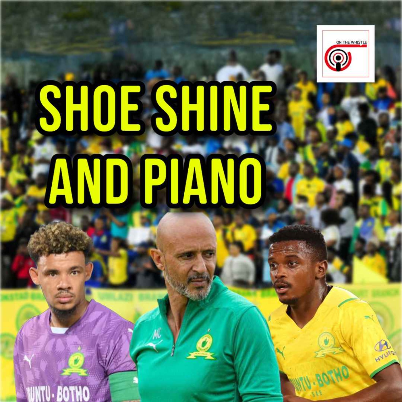 Mamelodi Sundowns Club World Cup Preview episode artwork