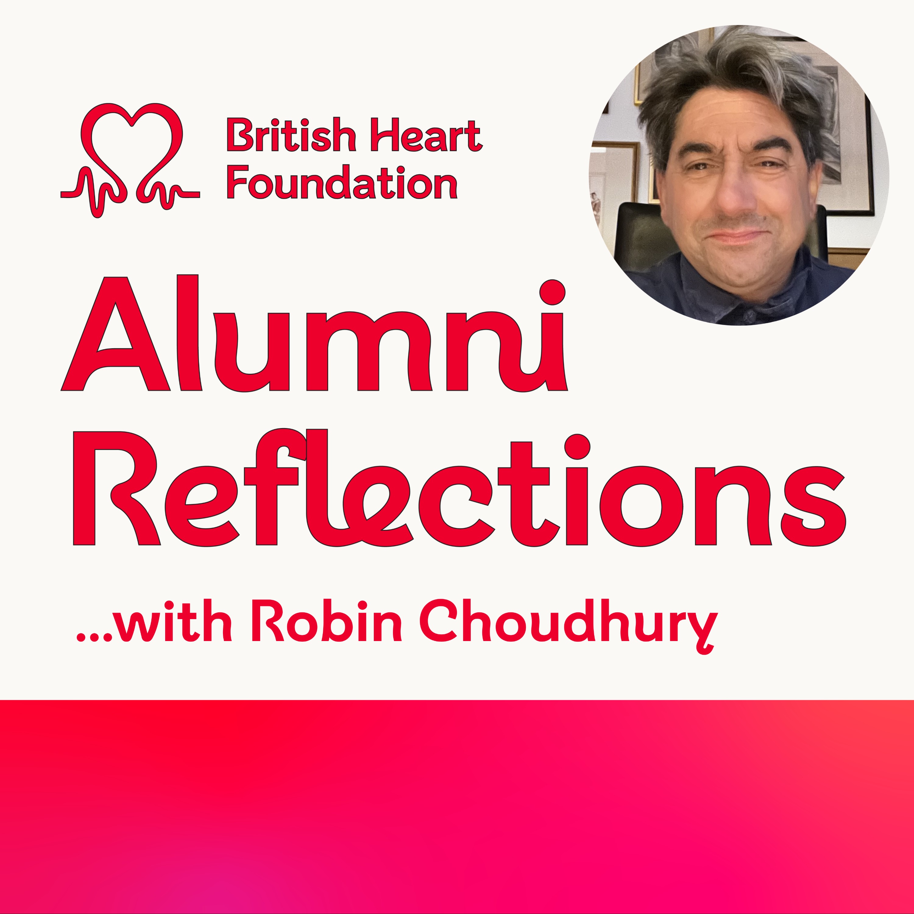 ALUMNI REFLECTIONS: Professor Robin Choudhury