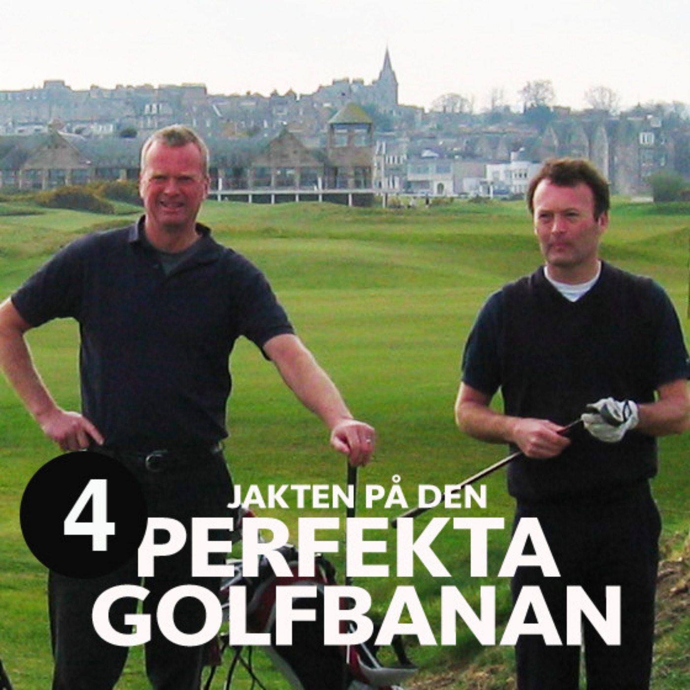 Golfpodden - Jakten på den perfekta golfbanan