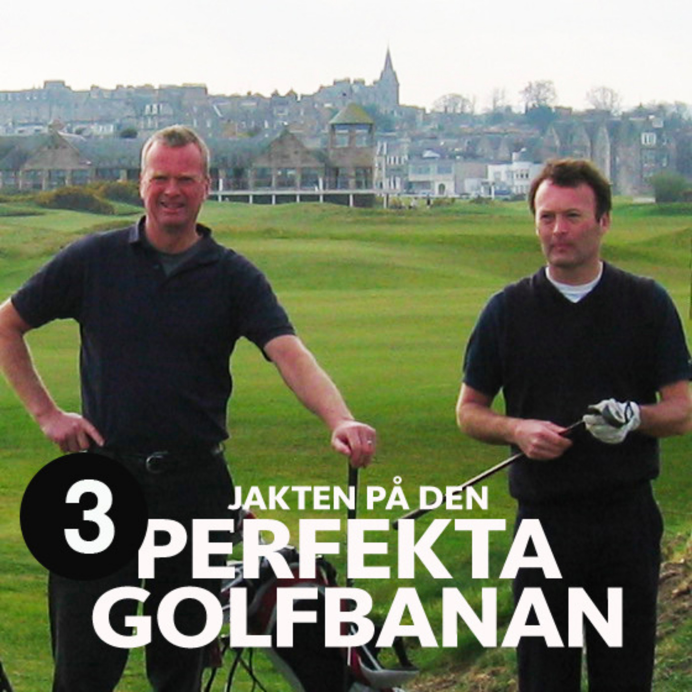 Golfpodden - Jakten på den perfekta golfbanan