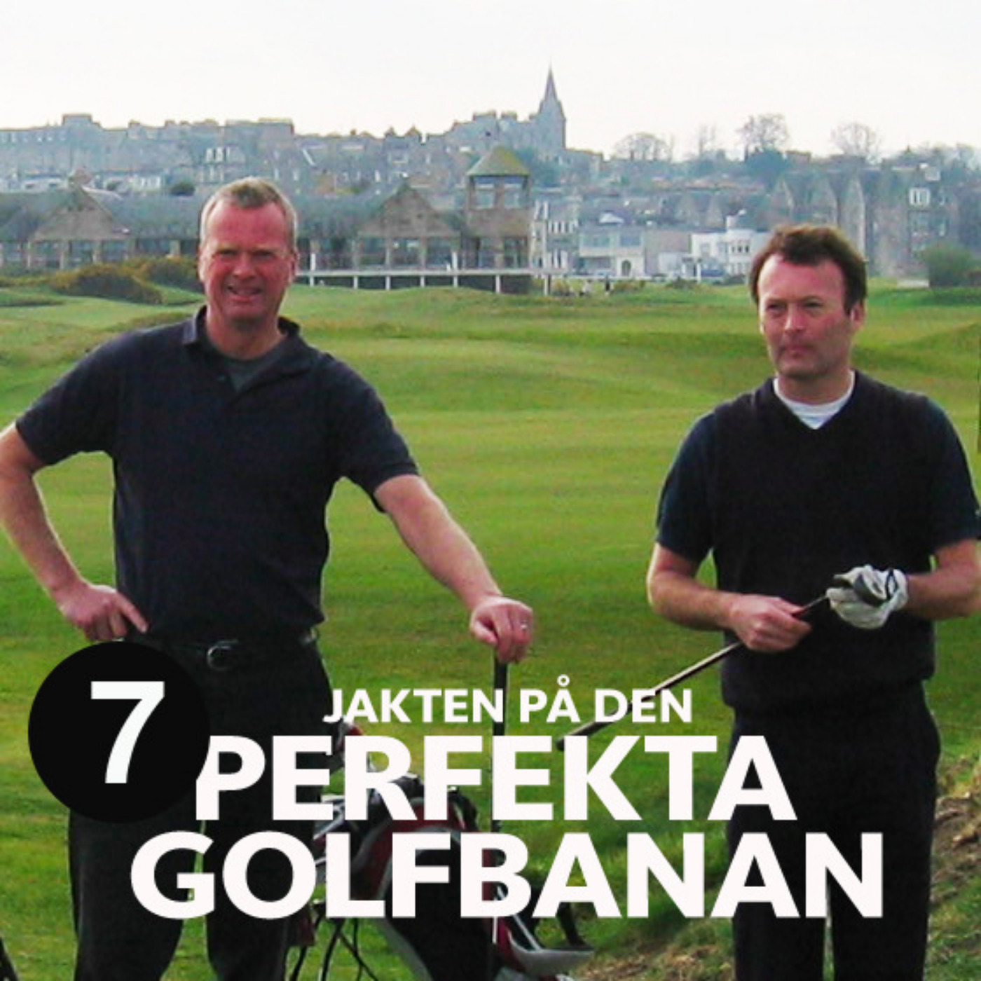 Golfpodden - Jakten på den perfekta golfbanan