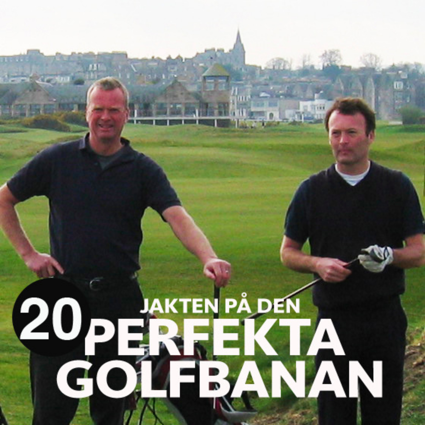 Golfpodden - Jakten på den perfekta golfbanan
