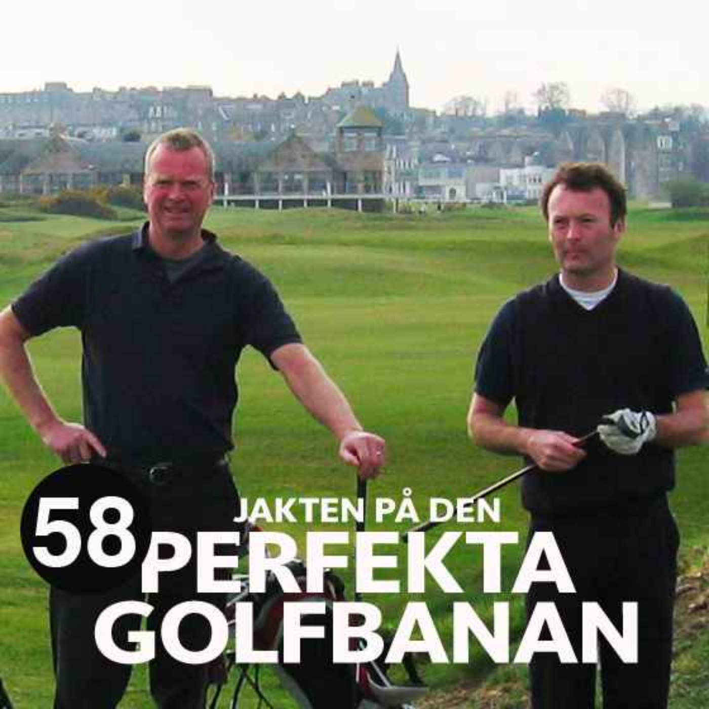 Golfpodden - Jakten på den perfekta golfbanan