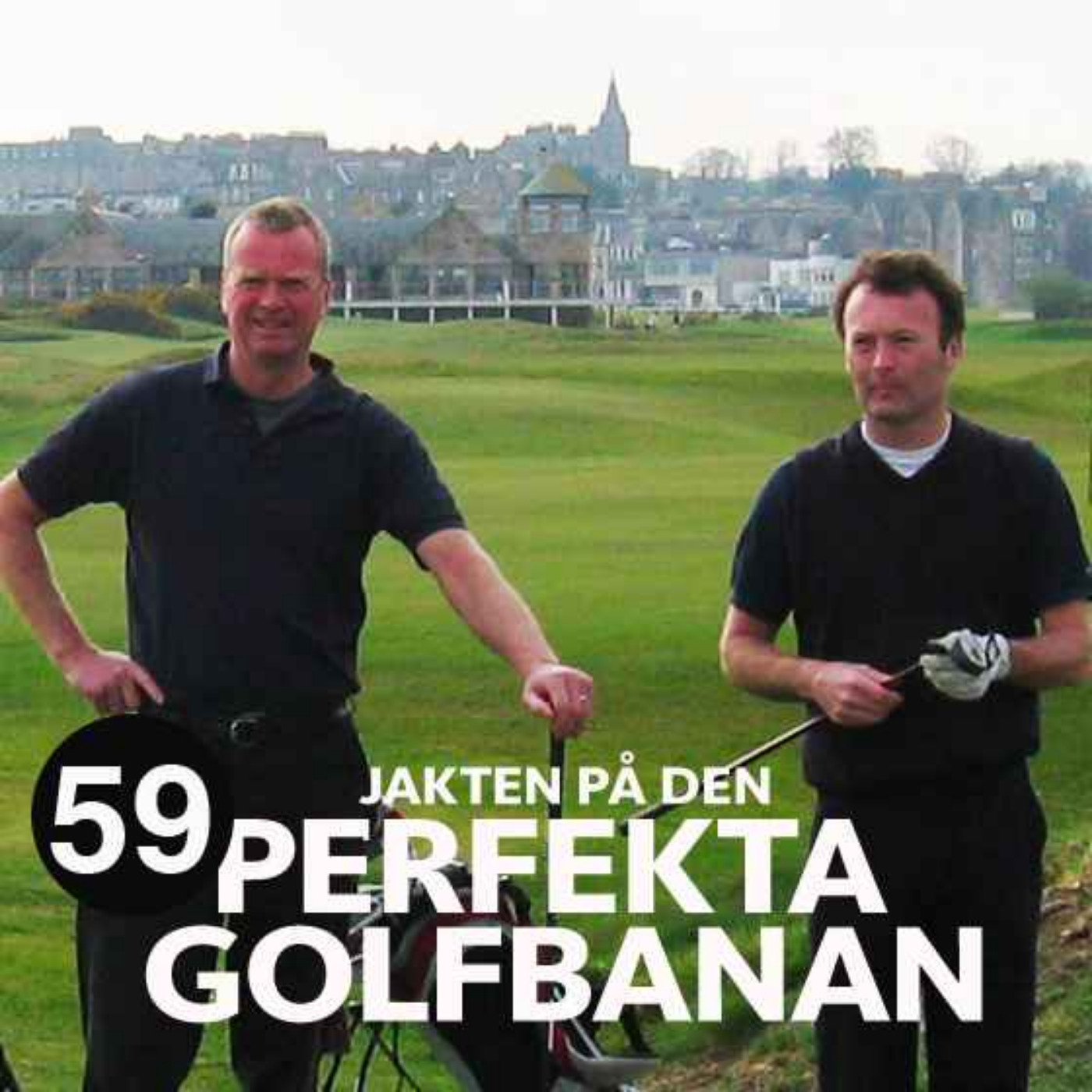 Golfpodden - Jakten på den perfekta golfbanan