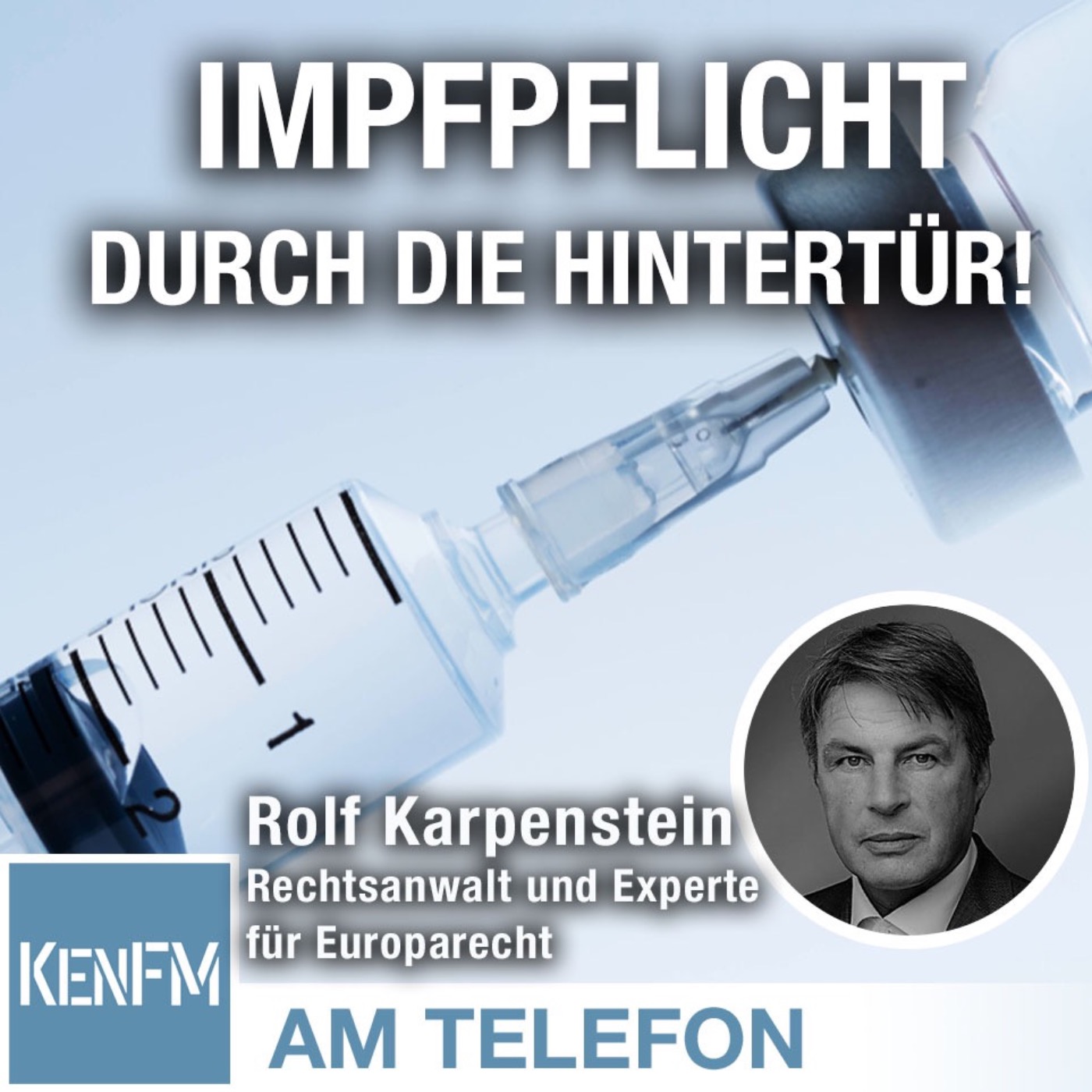 Am Telefon zur Impfpflicht durch die Hintertür: Rolf Karpenstein