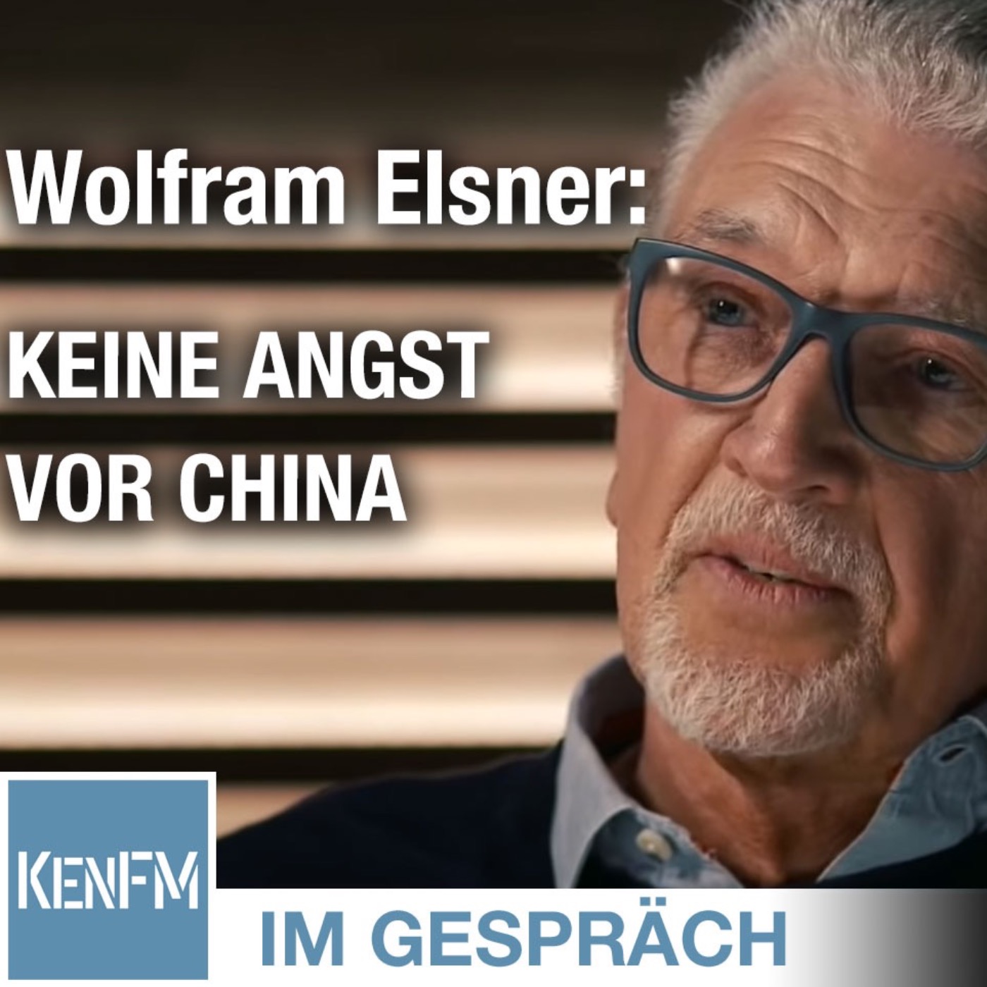 Im Gespräch: Wolfram Elsner (“Keine Angst vor China: Wie die neue Nummer Eins die Welt verändert”)