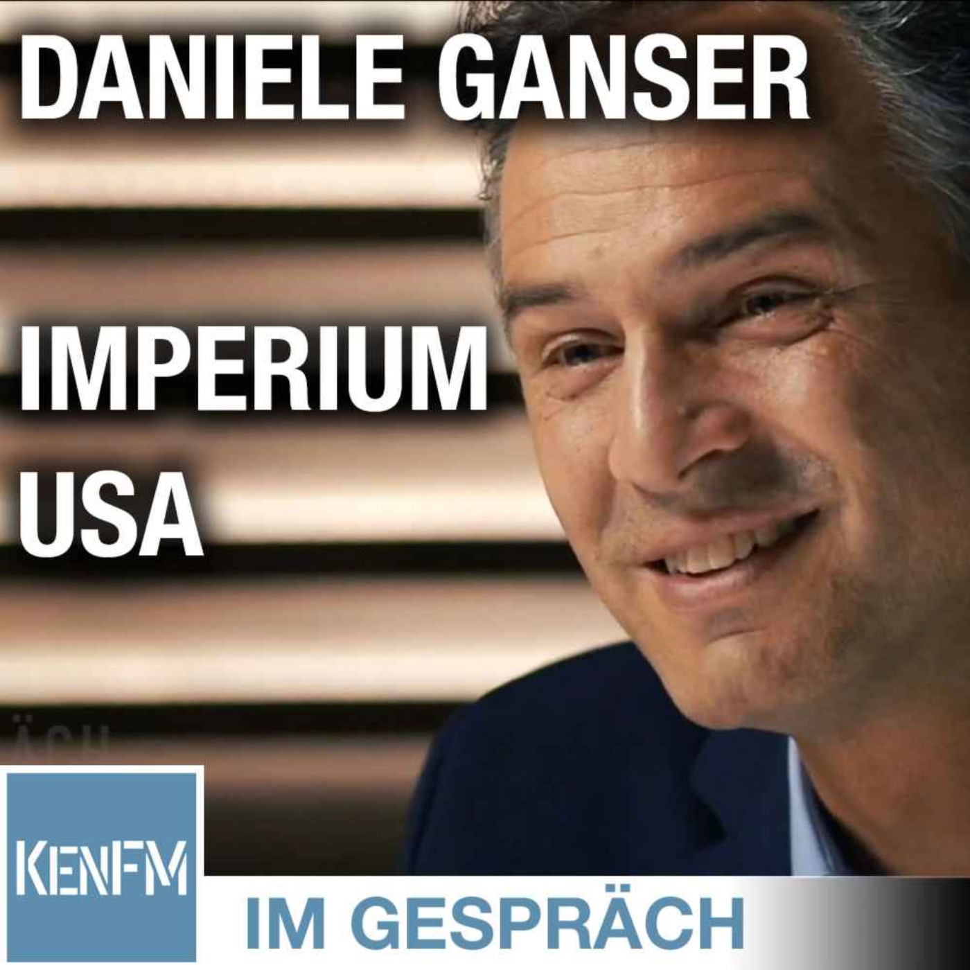 Im Gesprach Dr Daniele Ganser Imperium Usa Die Skrupellose Weltmacht Kenfm Im Gesprach Lyssna Har Poddtoppen Se