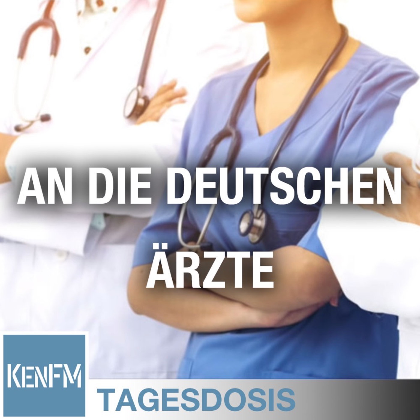 Tagesdosis 20.4.2020 - Offener Brief an die deutsche Ärzteschaft