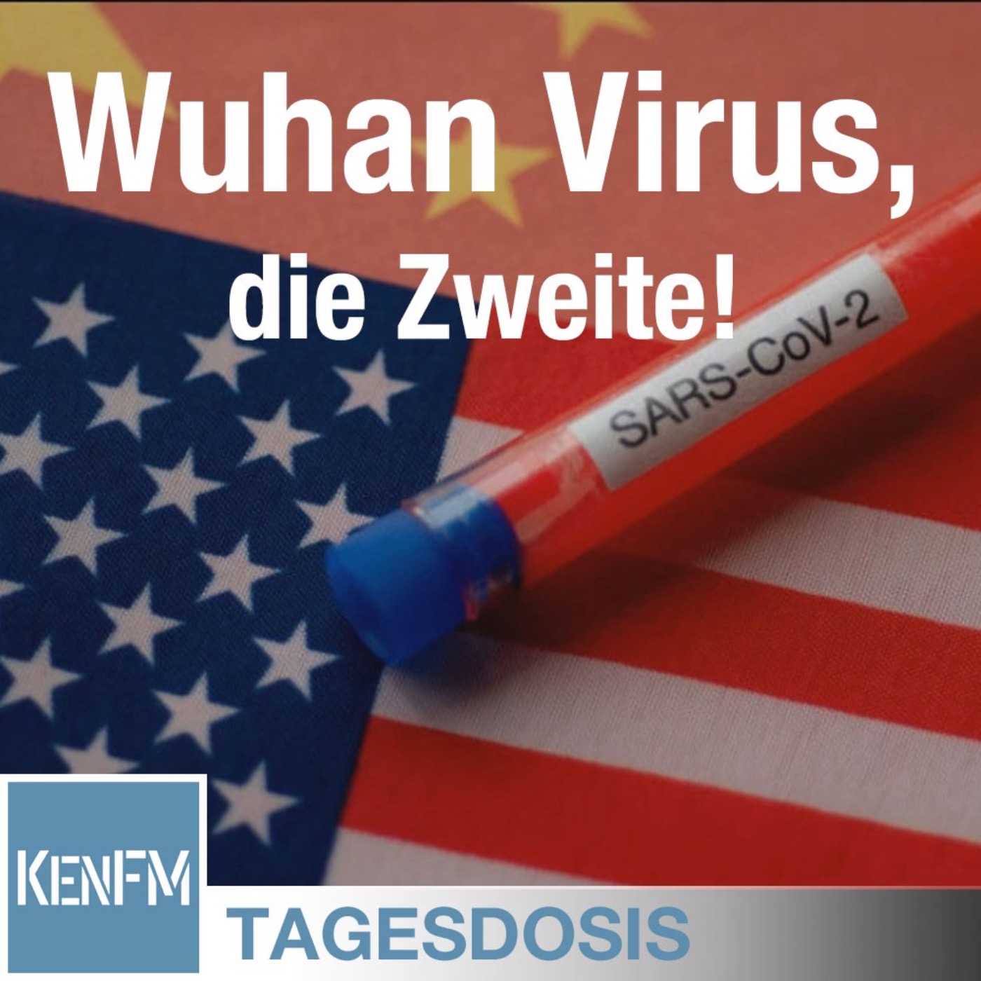 Tagesdosis 21.4.2020 - Wuhan Virus, die Zweite!