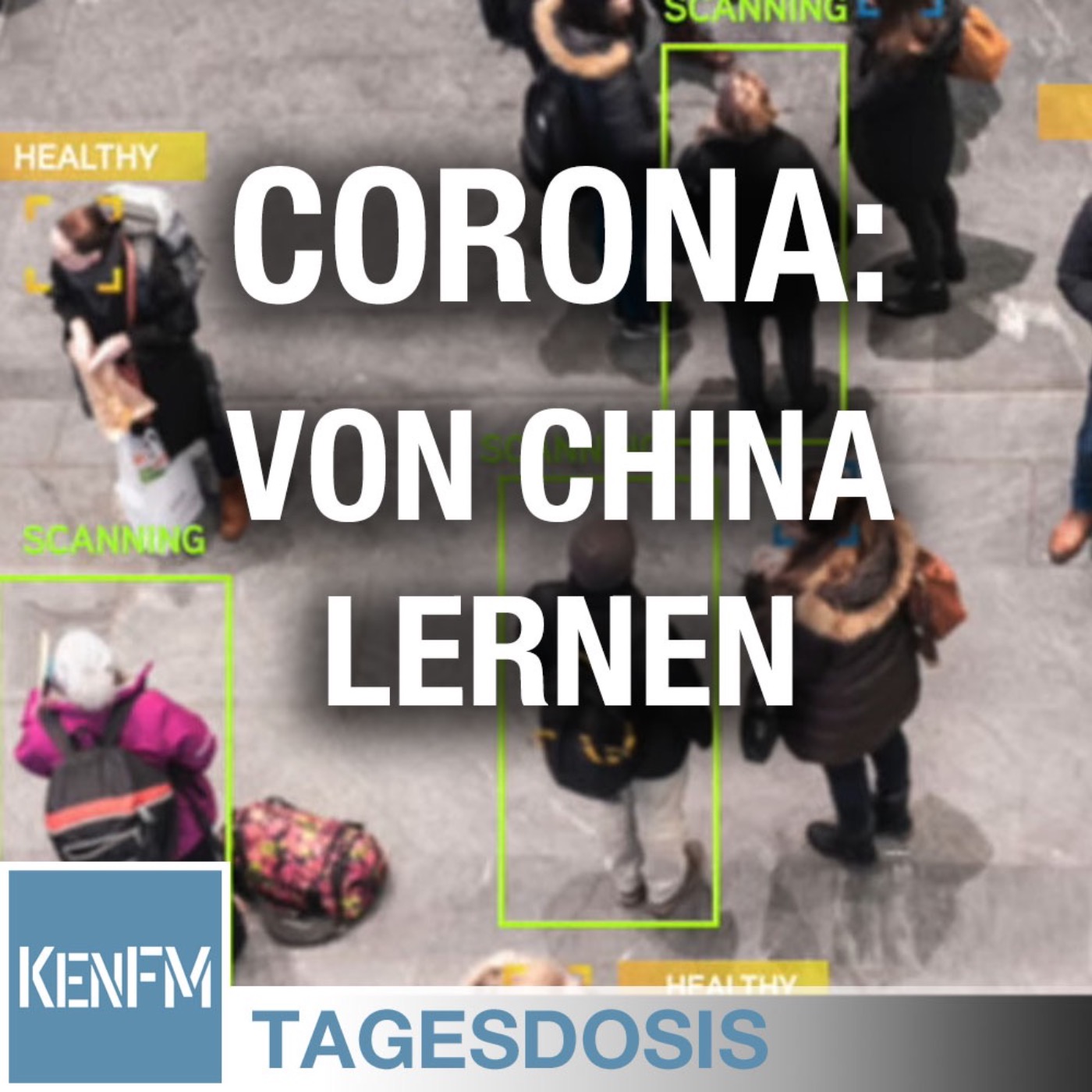 Tagesdosis 23.5.2020 - Corona: Von China lernen, heißt siegen lernen