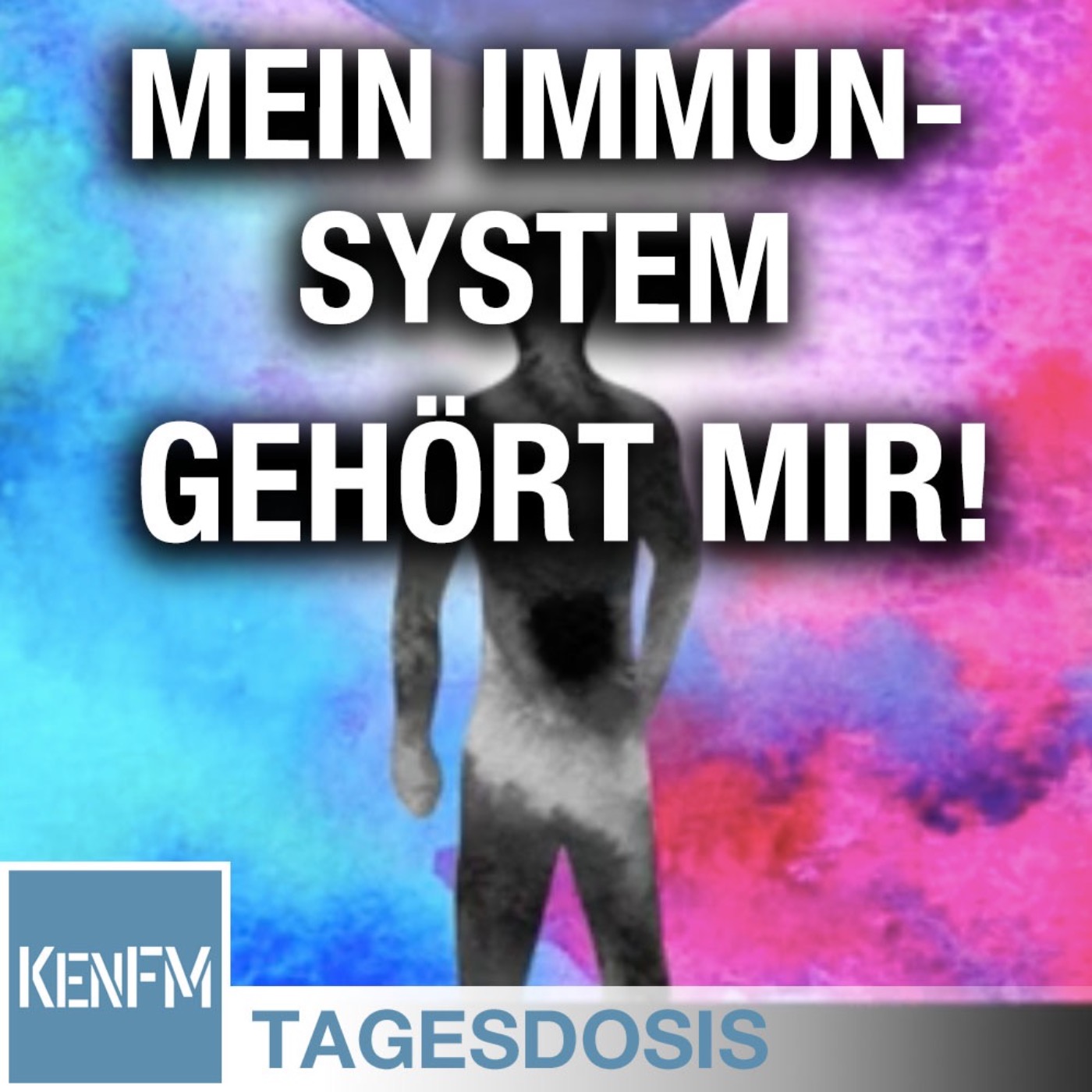 Mein Immunsystem arbeitet phantastisch und gehört mir! - Tagesdosis 22.6.2020