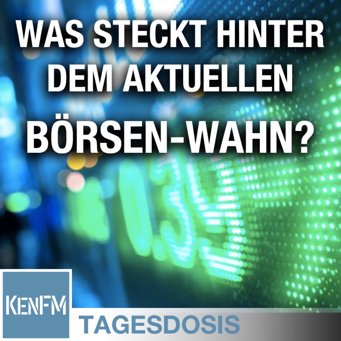 Was steckt hinter dem aktuellen Börsen-Wahn?- Tagesdosis 29.6.2020
