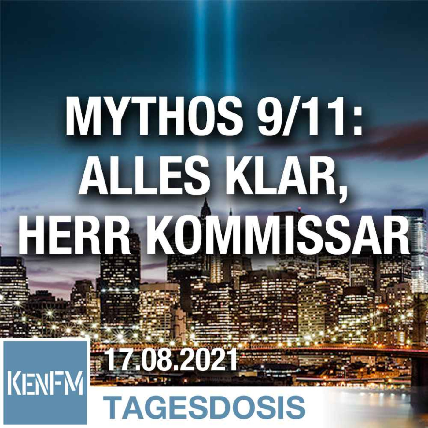 Mythos 9/11: Alles klar, Herr Kommissar | Von Mathias Bröckers