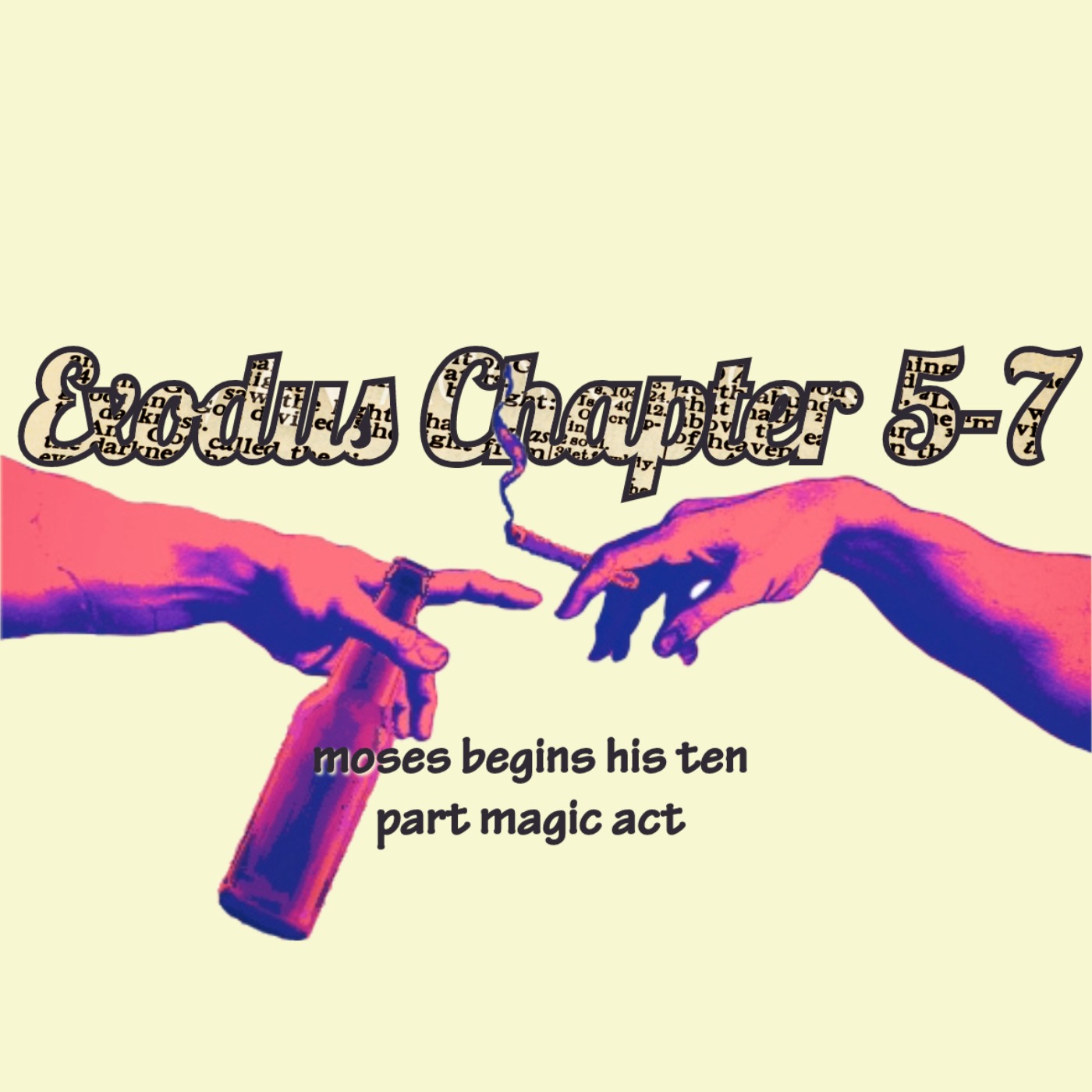 Moses Begins His Ten Part Act episode artwork