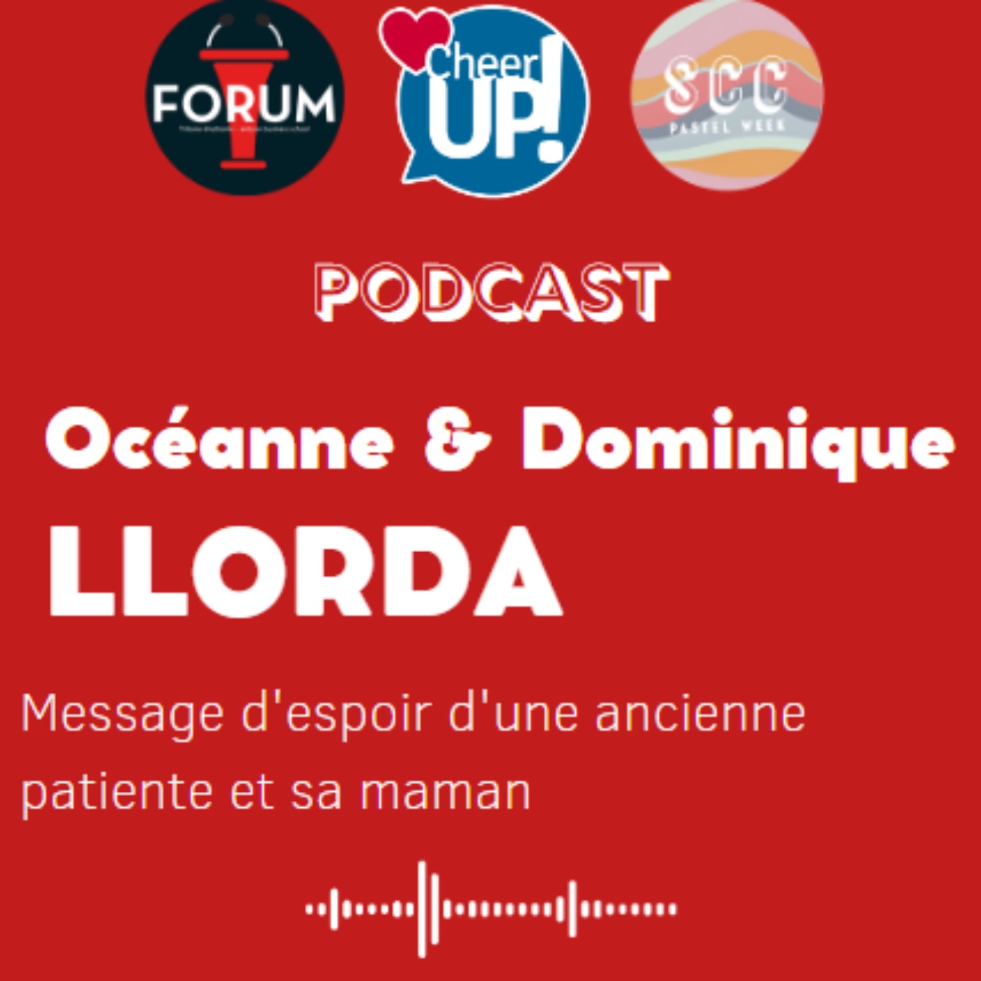 cover art for Océanne & Dominique Llorda : Message d'espoir d'une ancienne patiente et sa maman
